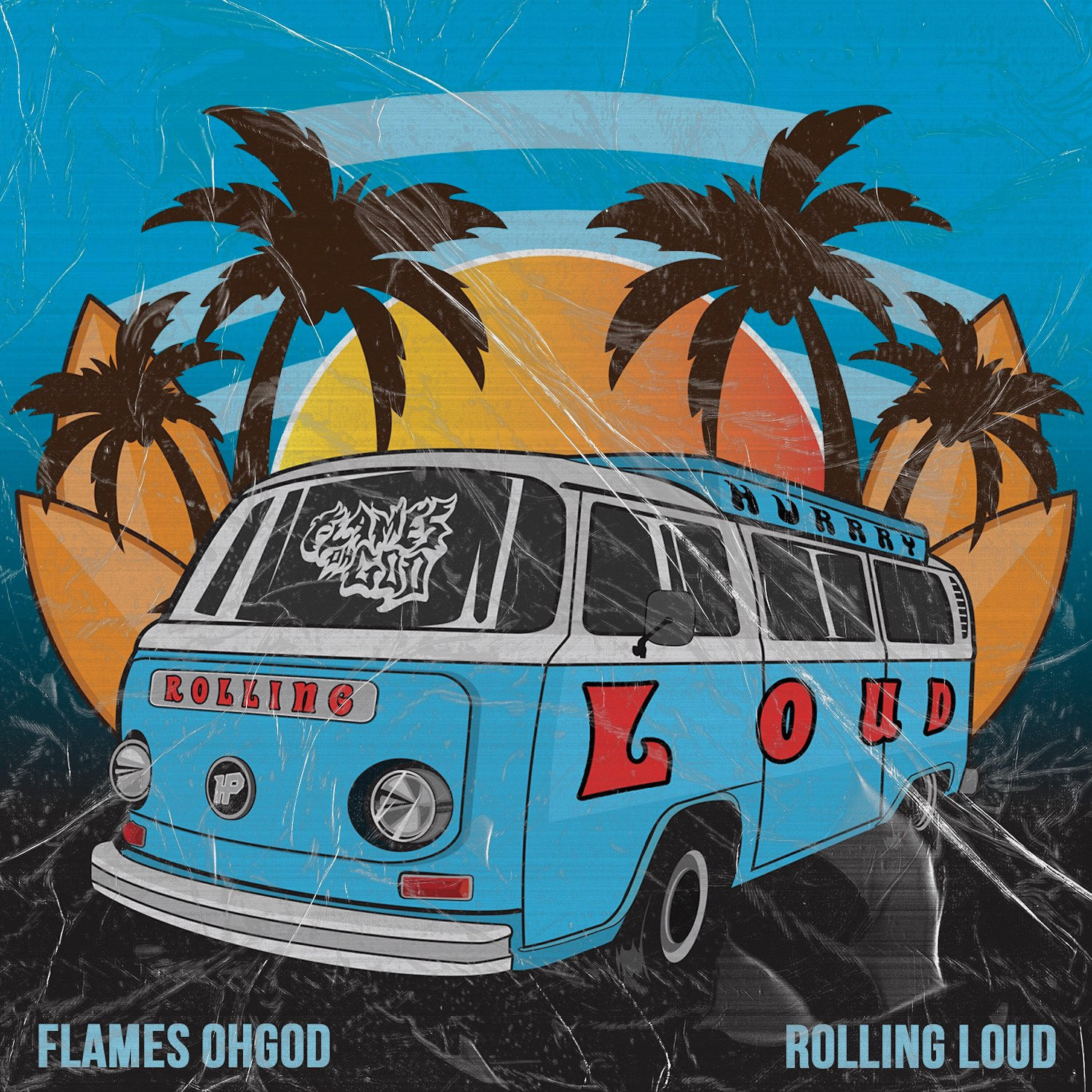 Flames OhGod - Rolling Loud