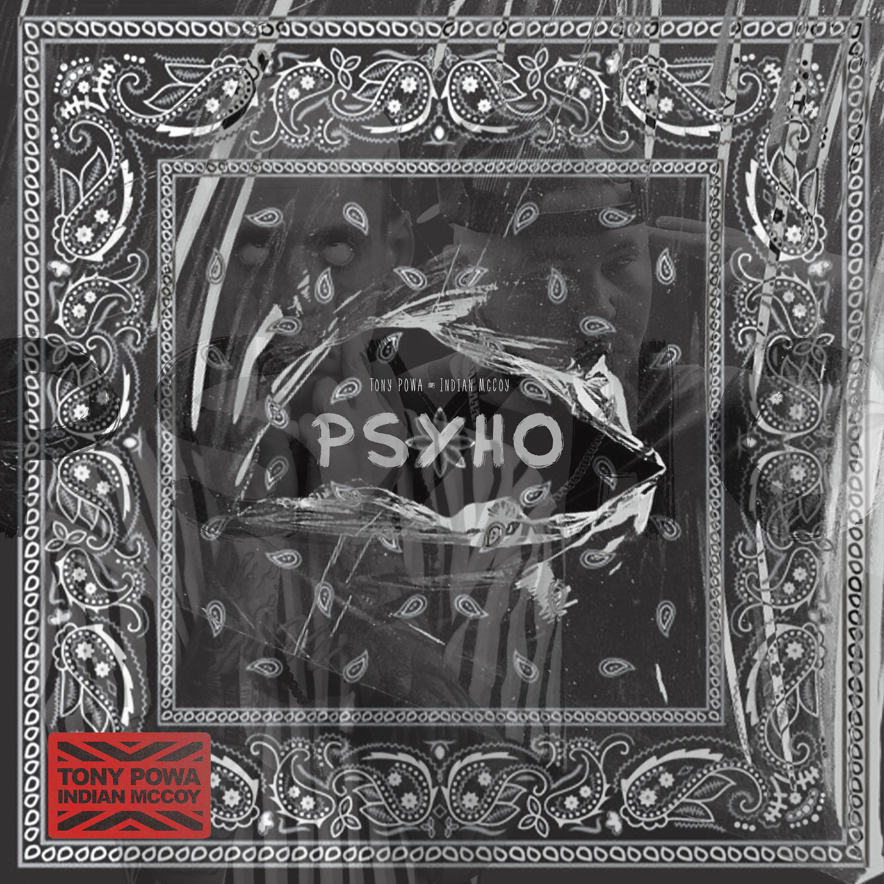 Постер альбома Psyho (feat. Indian Mccoy)