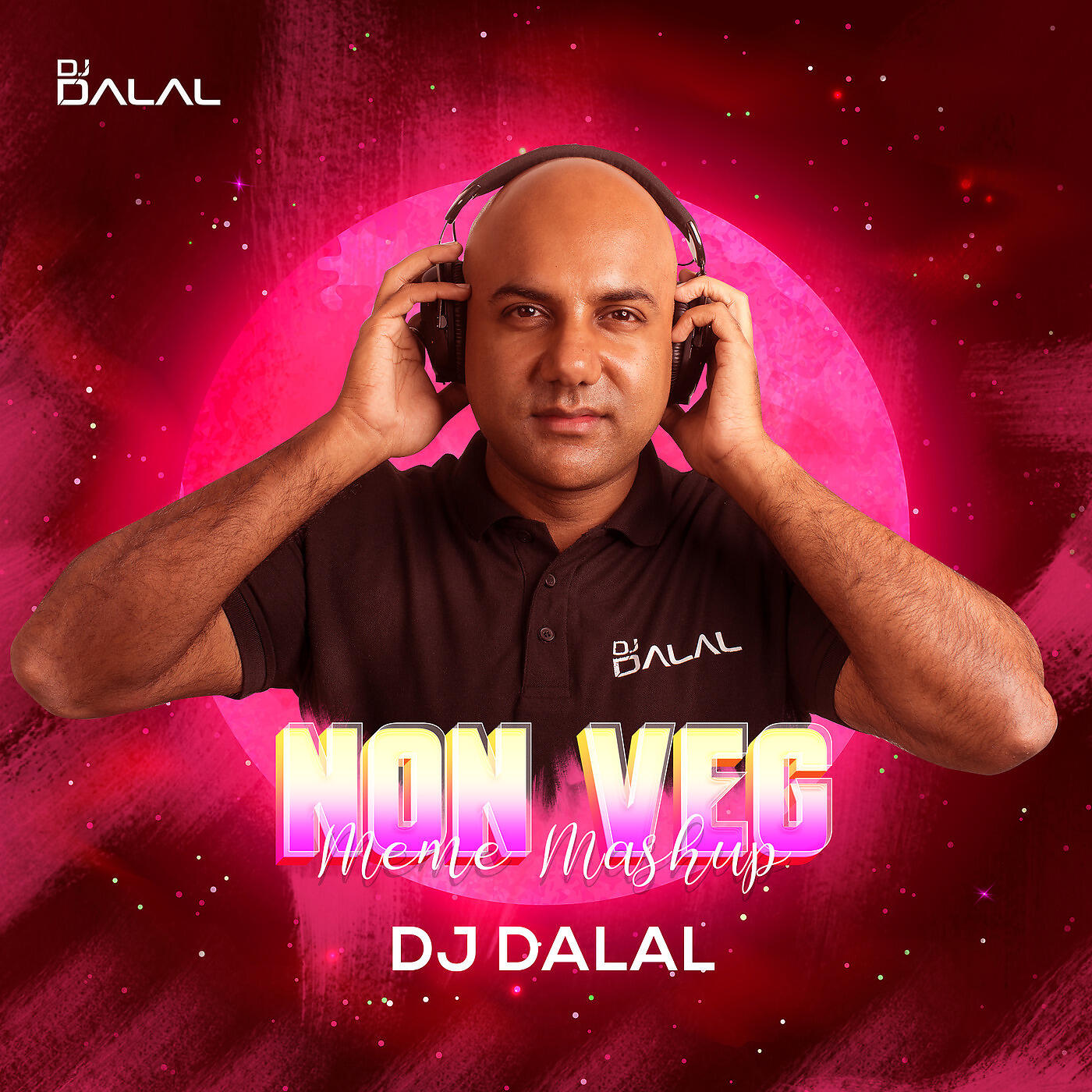 Dj Dalal - Non Veg MeMe (Mashup)