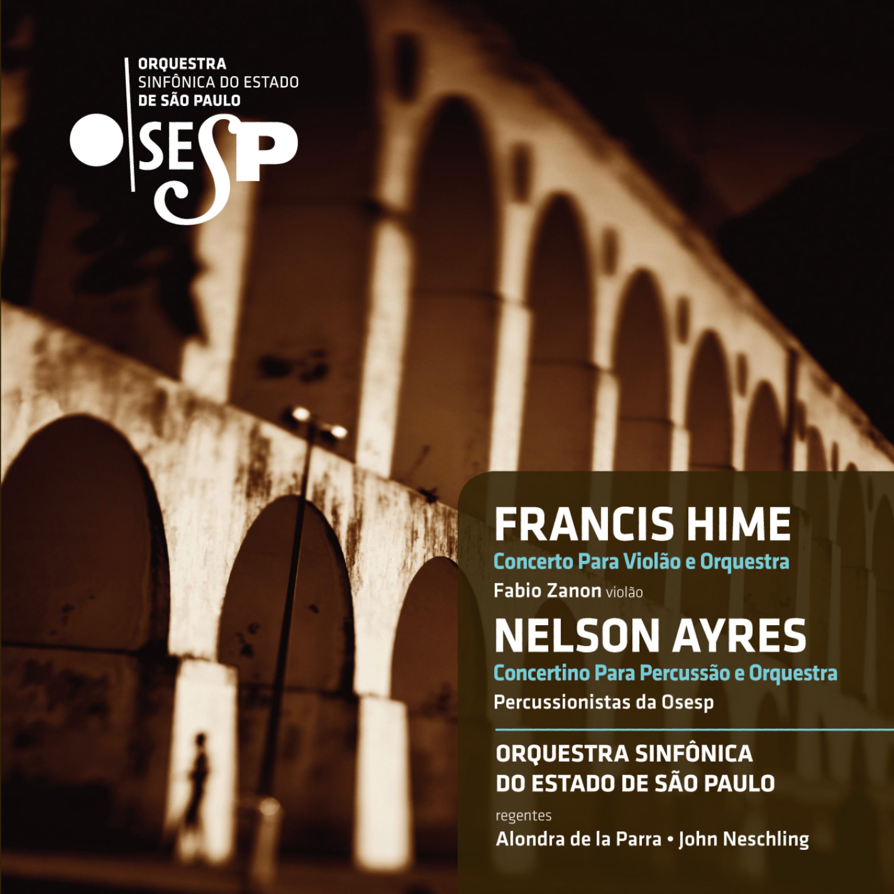 Постер альбома Hime: Concerto para Violão e Orquestra - Ayres: Concertino para Percussão e Orquestra