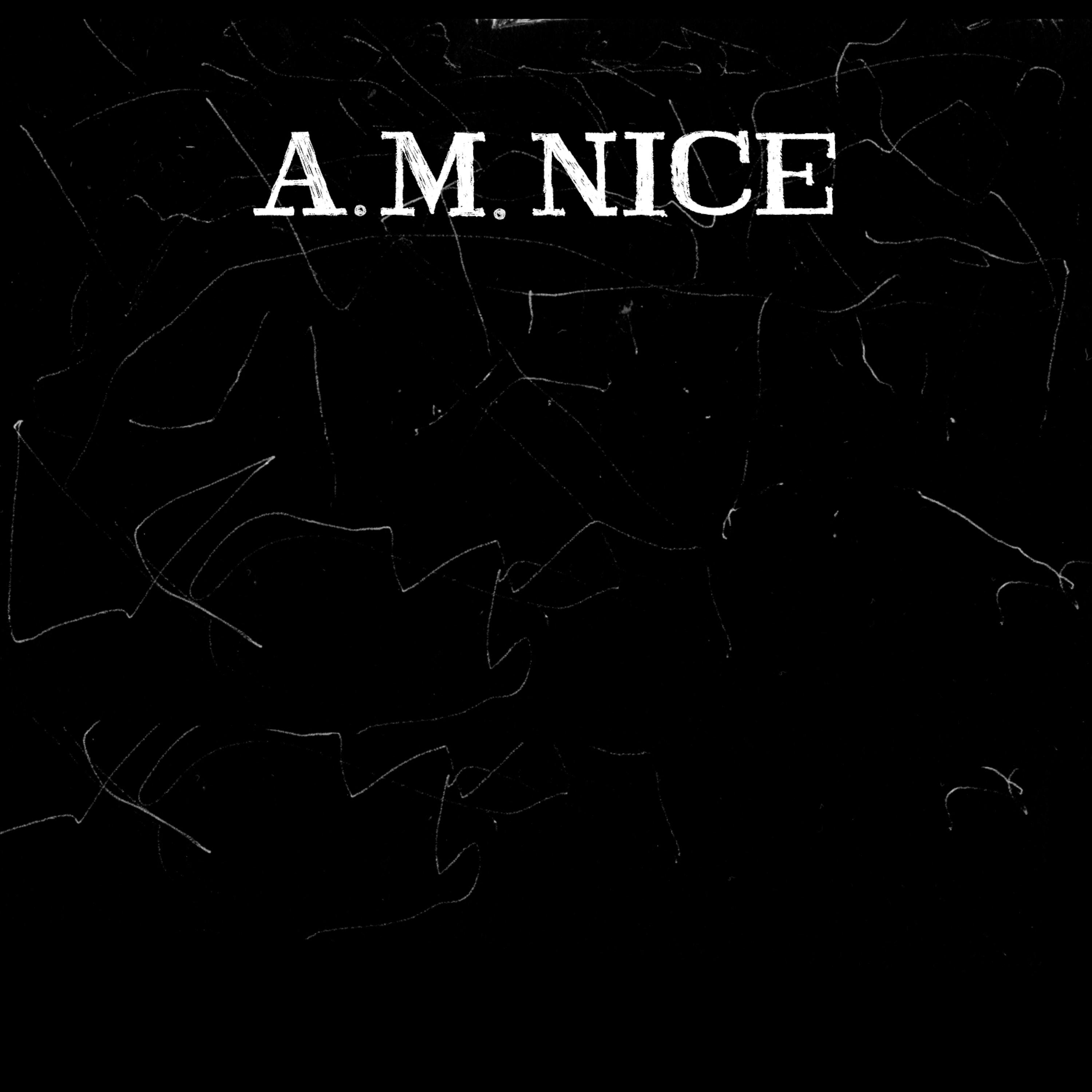 Постер альбома A.M. Nice