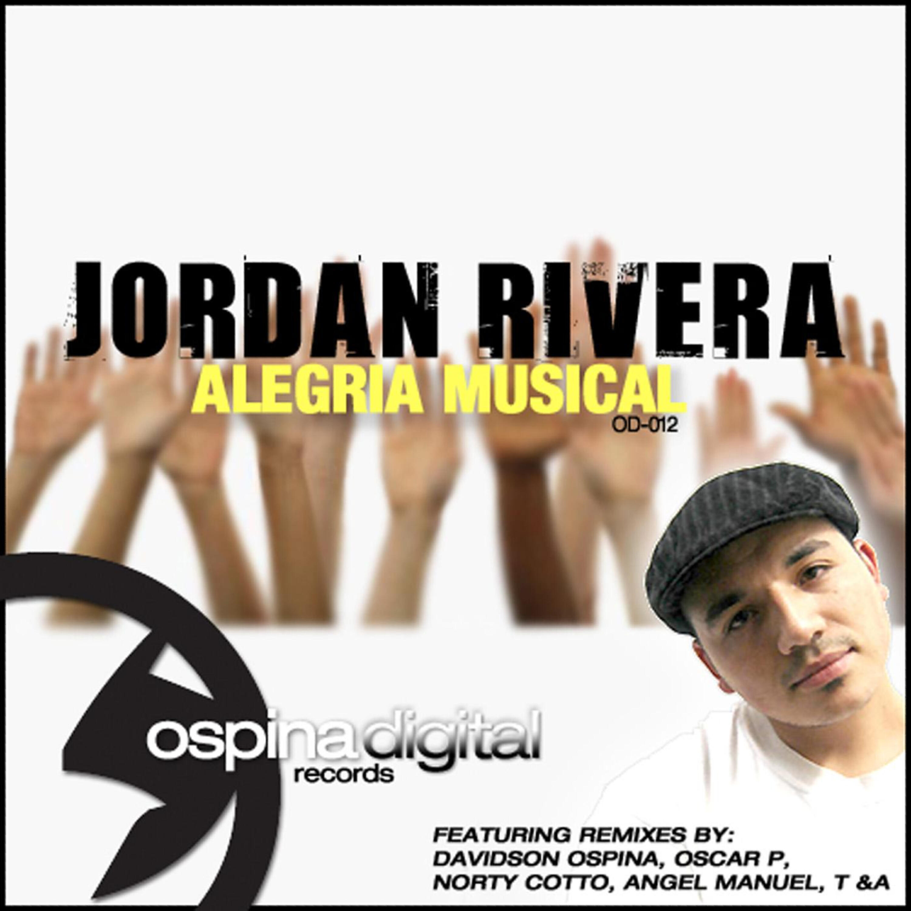 Jordan Rivera - Allegria Musical (Ospina Oscar P Remix)