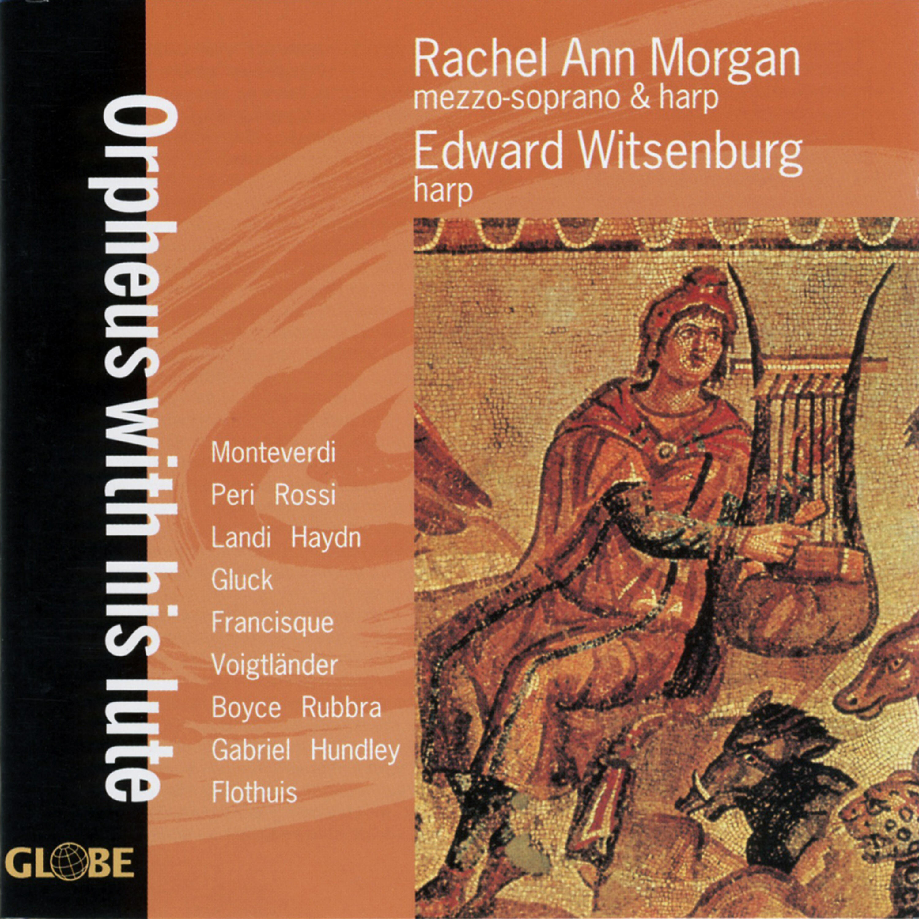 Rachel Ann Morgan - Orfeo ed Euridice, Act II: Deh placatevi con me