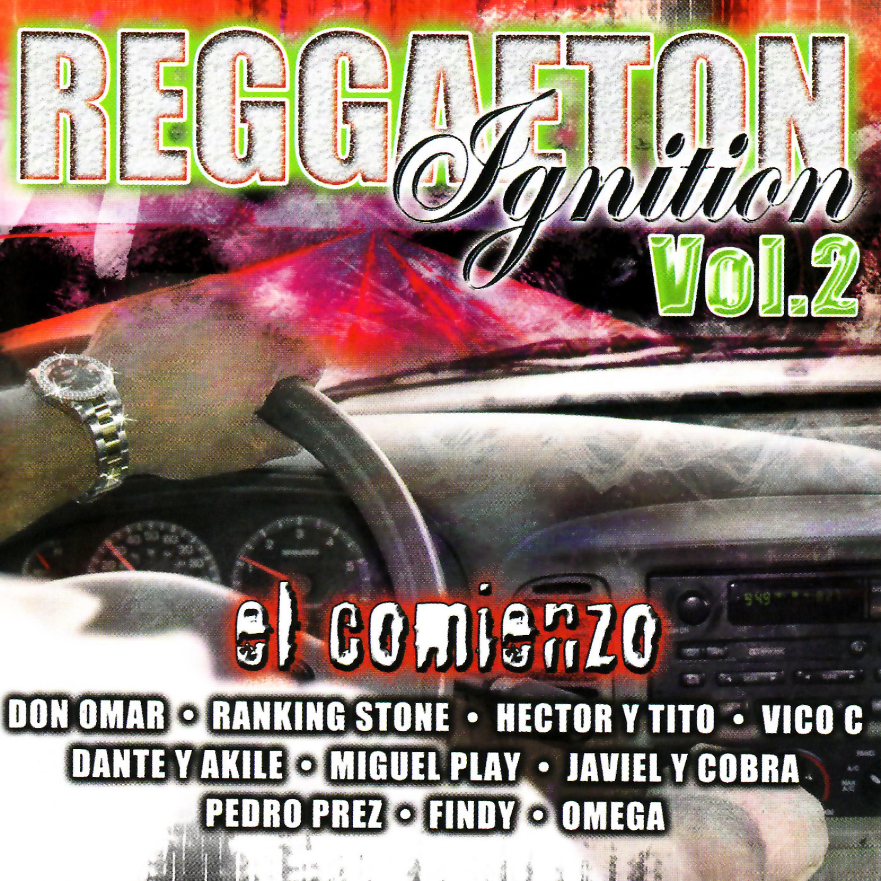 Постер альбома Reggaeton Ignition Volume 2 - El Comienzo