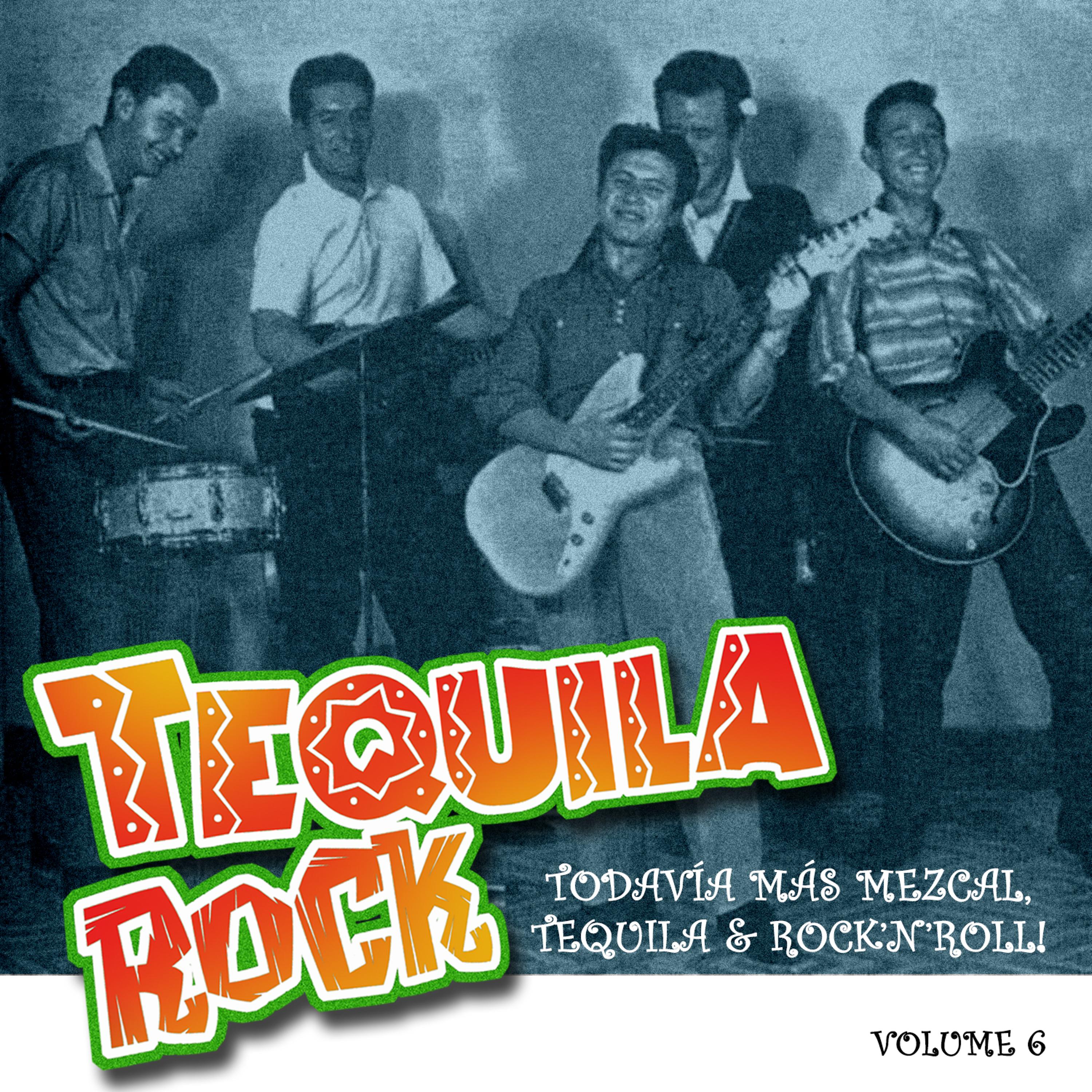 Постер альбома Tequila Rock Vol. 6