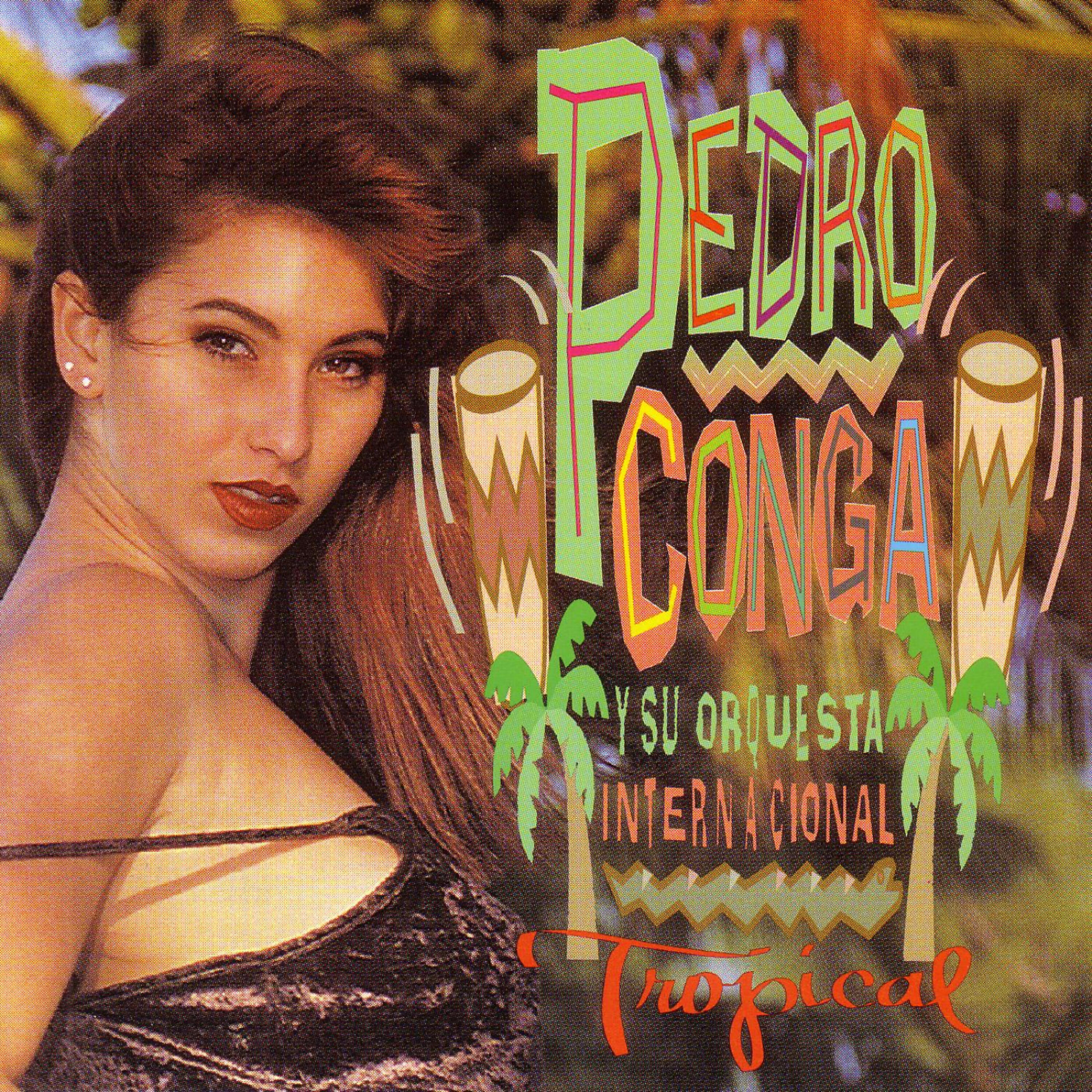 Pedro Conga - Y Nos Amamos