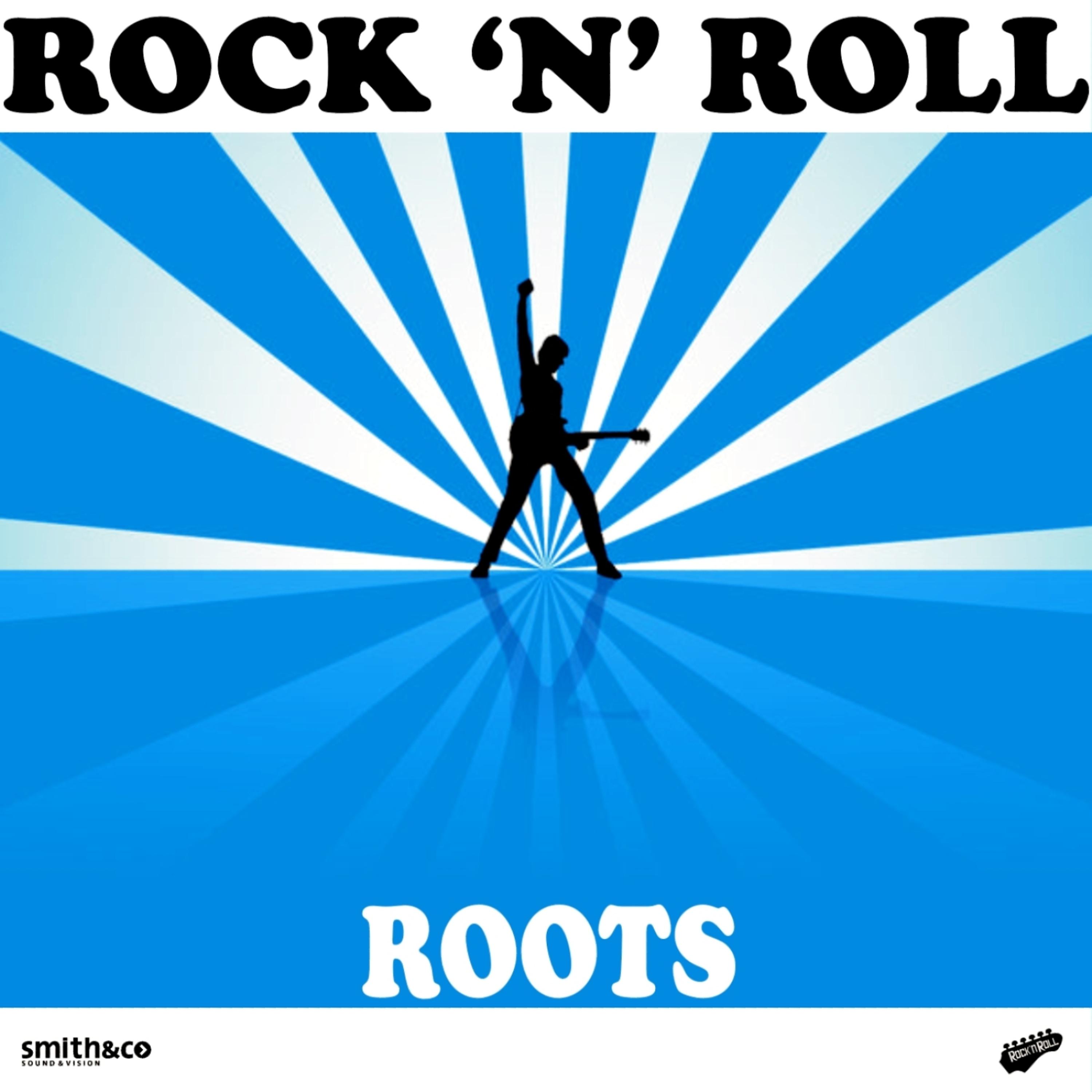 Постер альбома Rock 'n' Roll - Roots