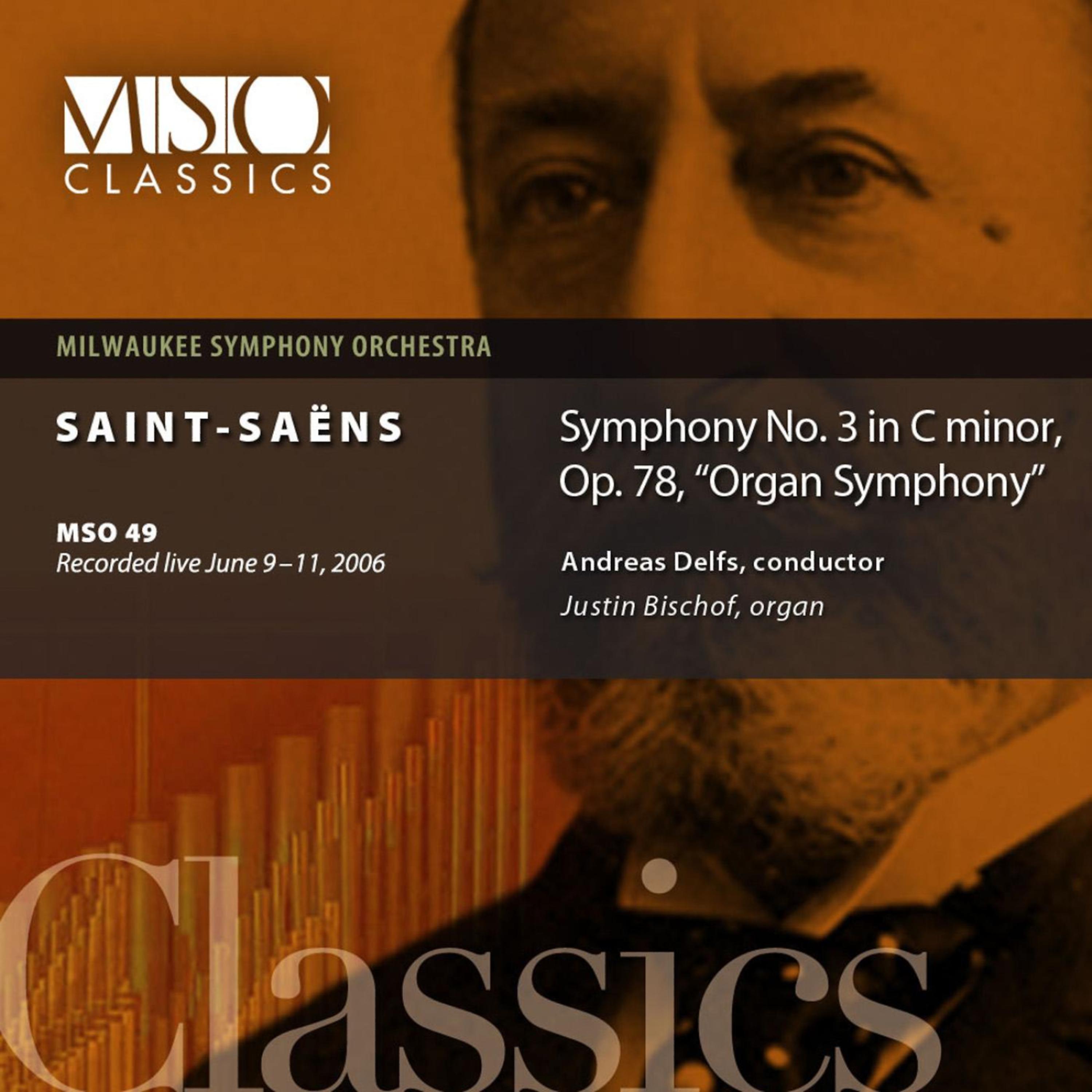 Постер альбома SAINT-SAËNS:  Symphony No. 3 in C minor, “Organ Symphony”