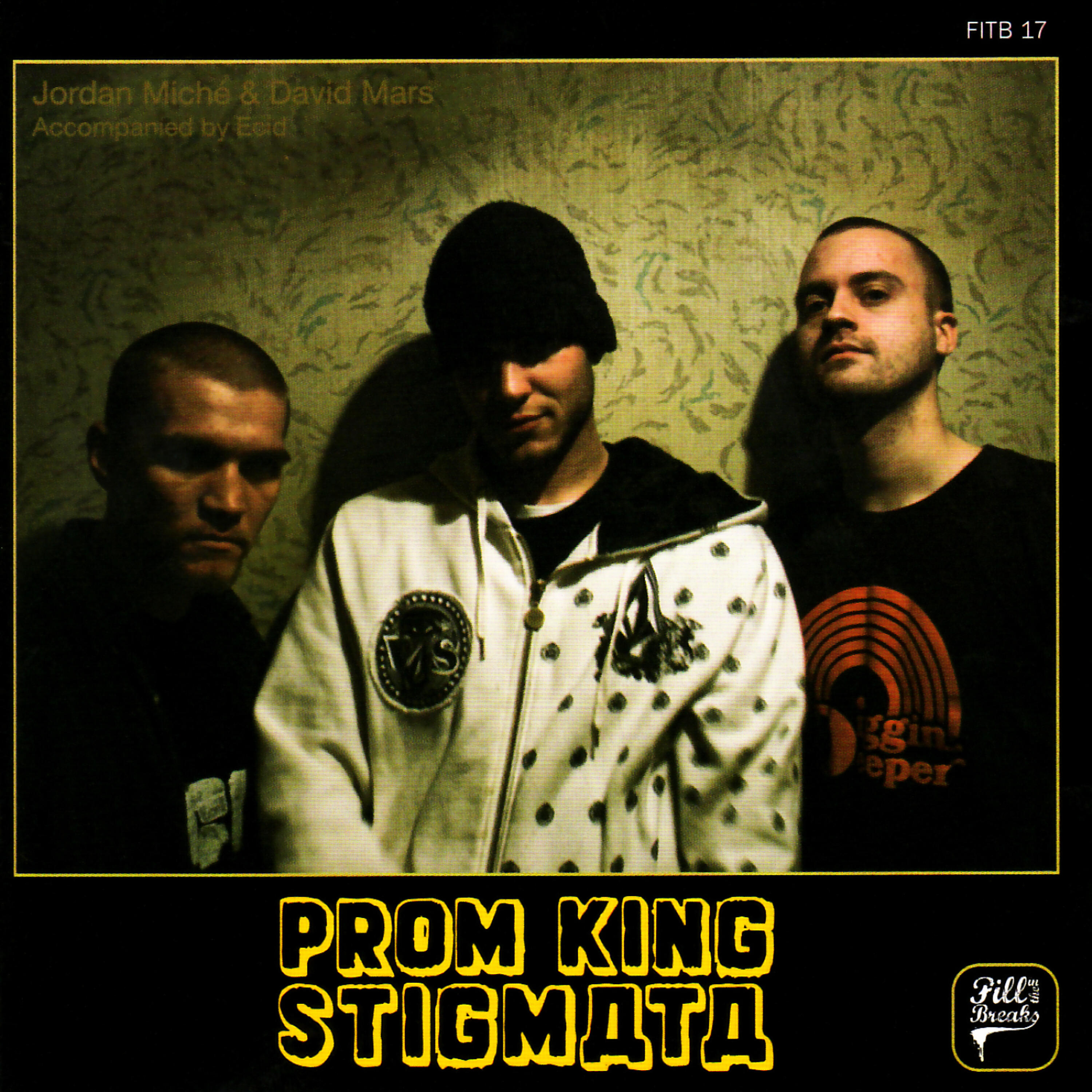 Prom King Stigmata - Eat Your Heart Out
