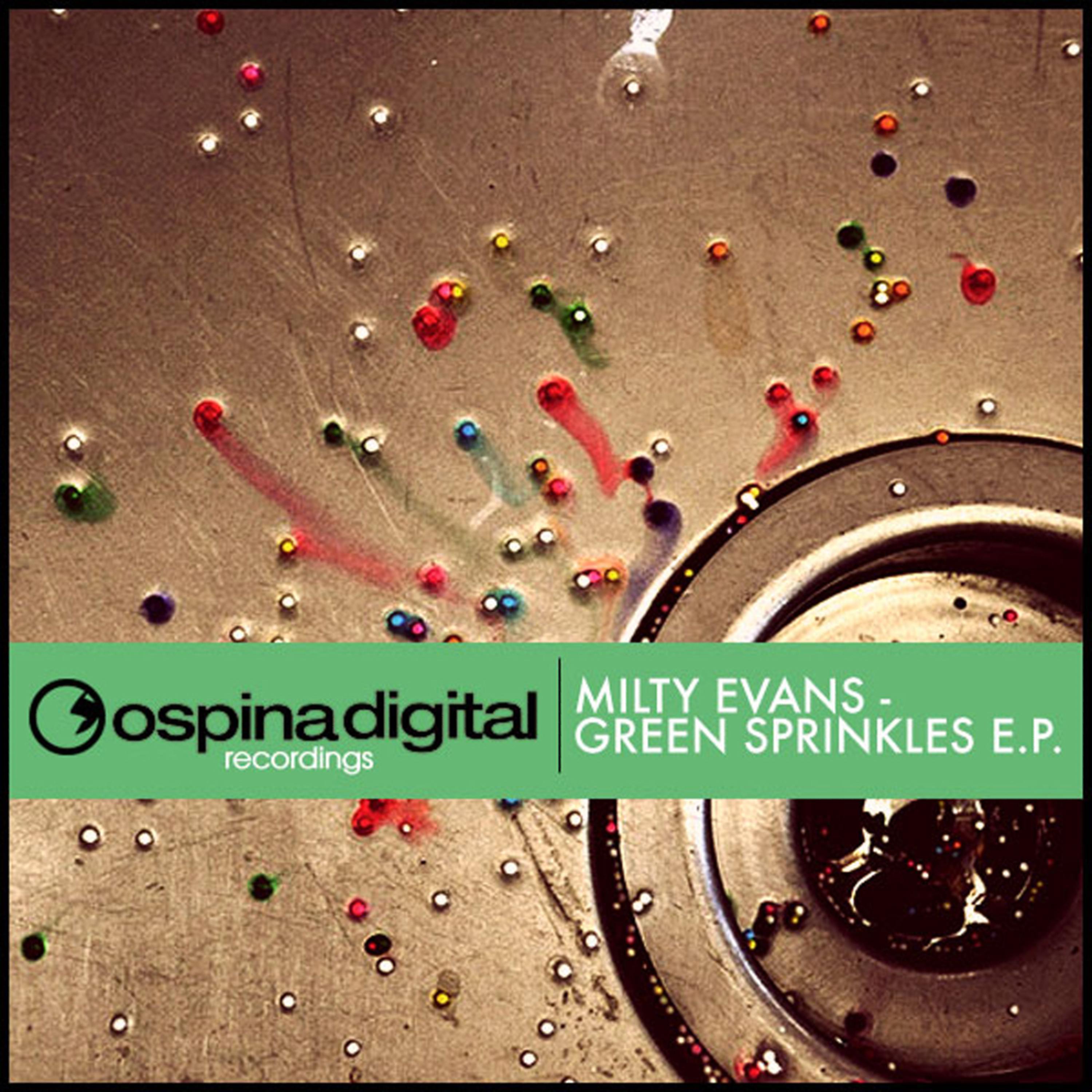 Постер альбома Milty Evans - Green Sprinkles EP