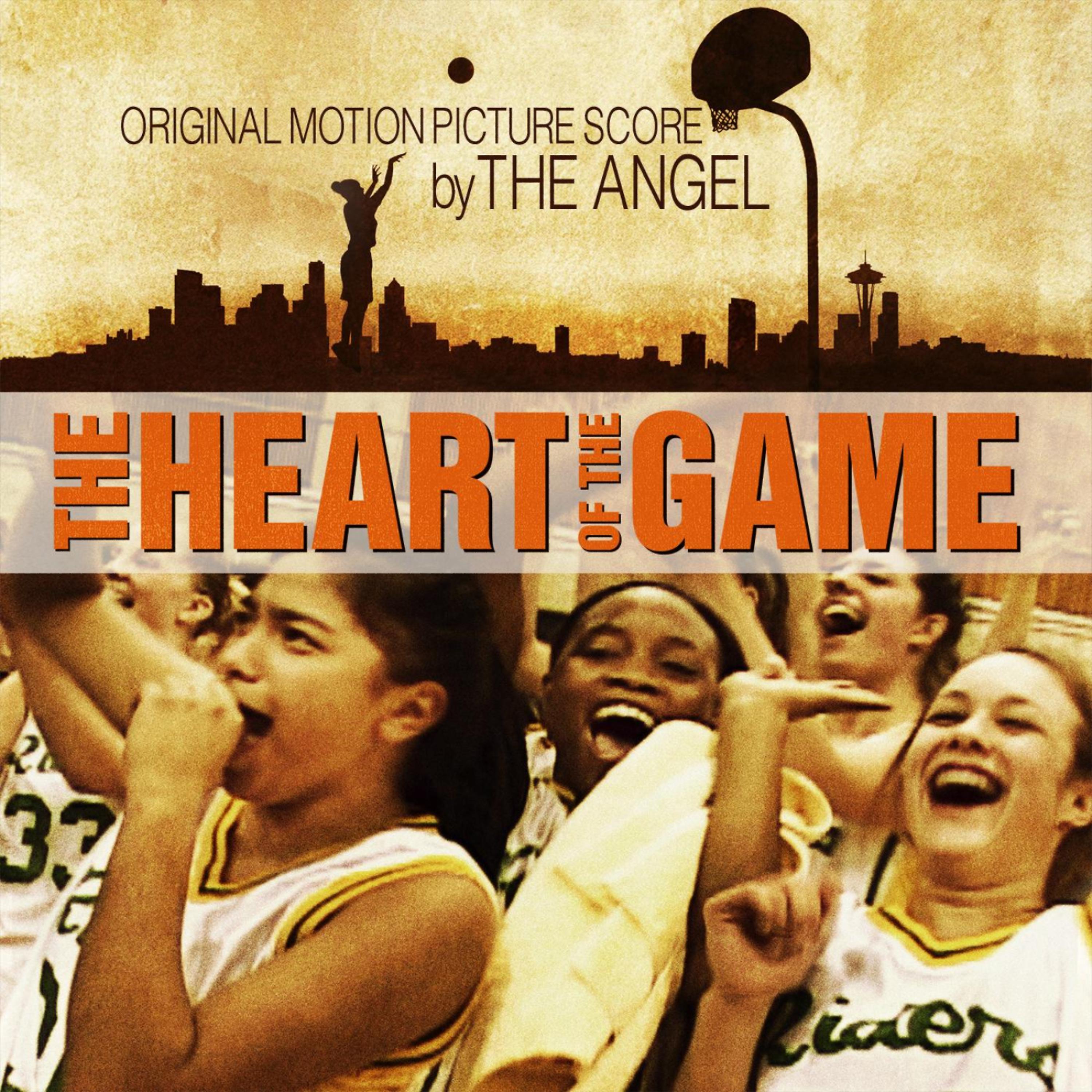 Постер альбома The Heart of the Game (Original Motion Picture Score)