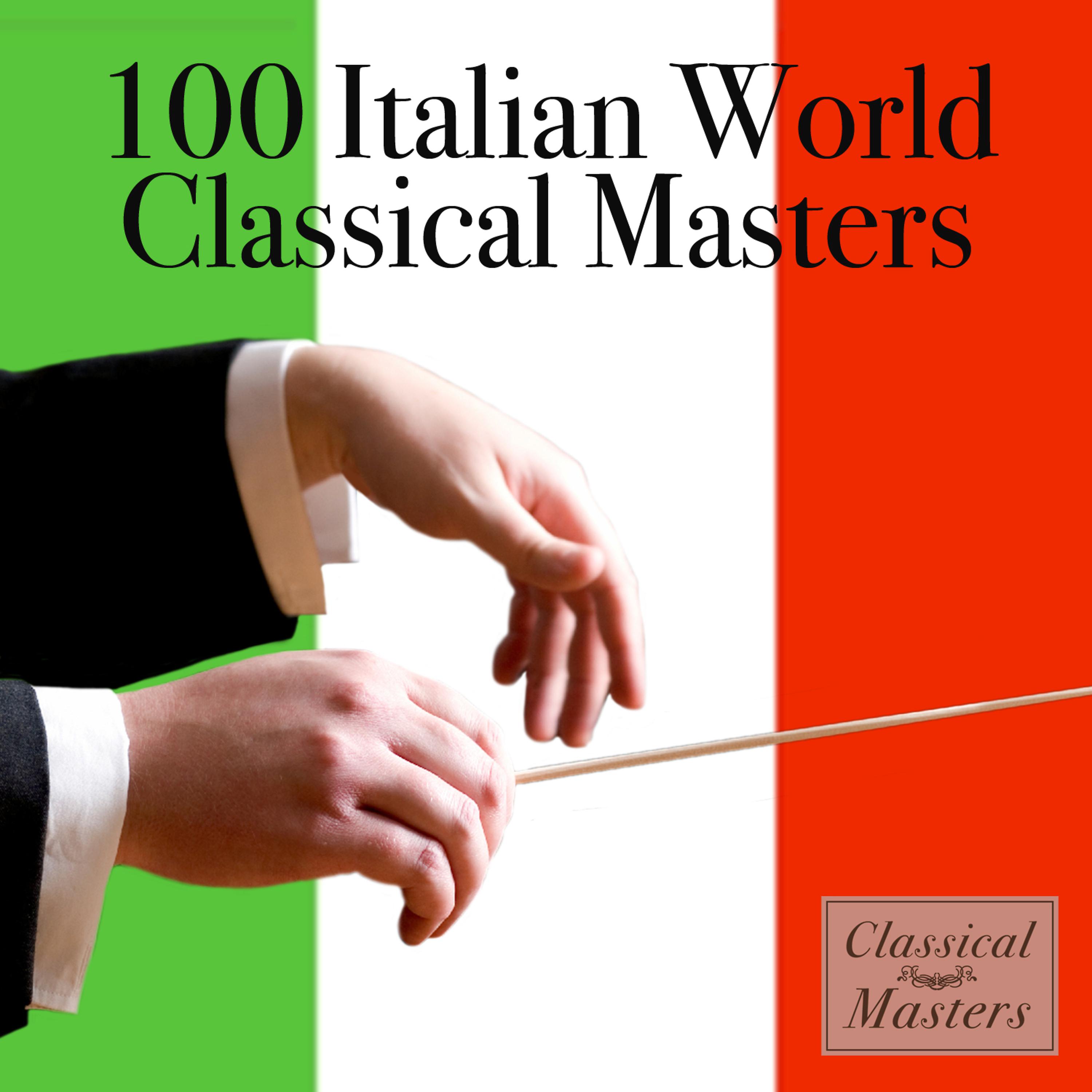Постер альбома 100 Italian World Classical Masters