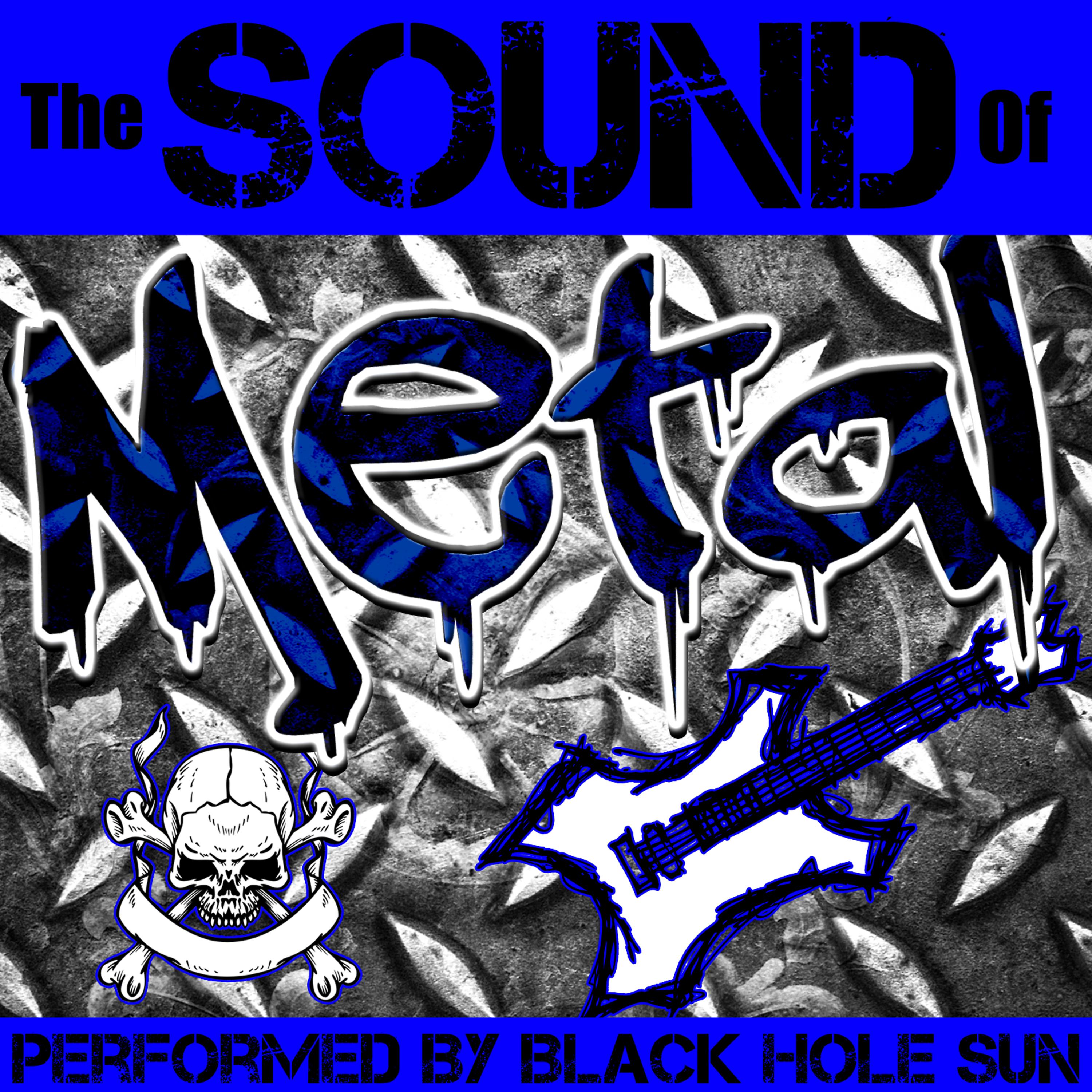 Постер альбома The Sound of Metal