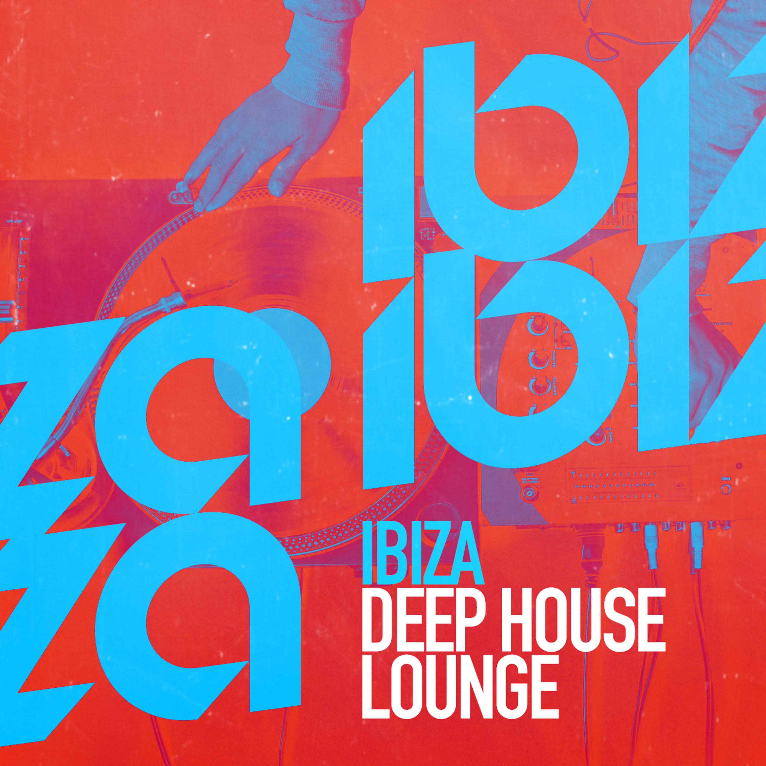 Постер альбома Ibiza Deep House Lounge