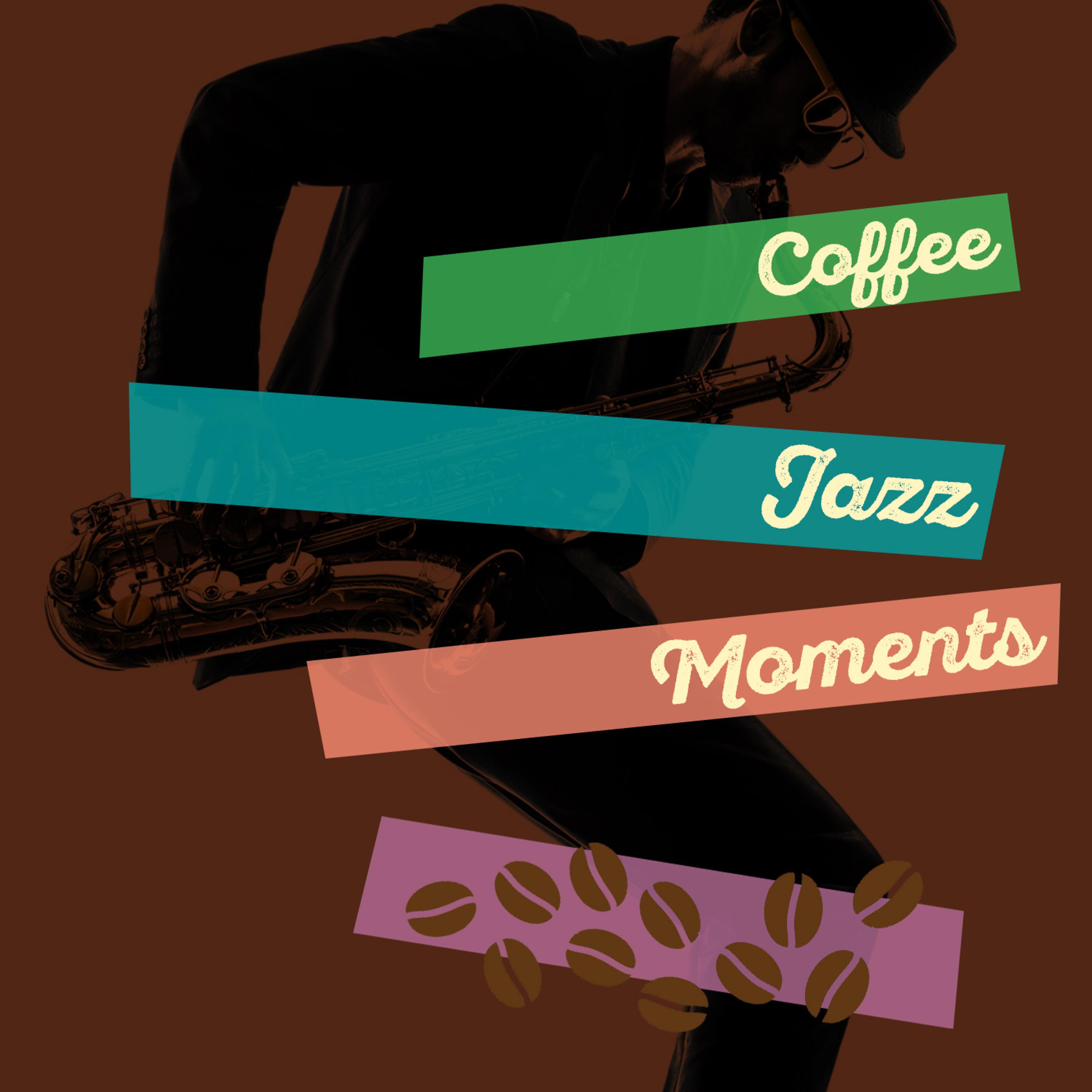 Постер альбома Coffee Jazz Moments