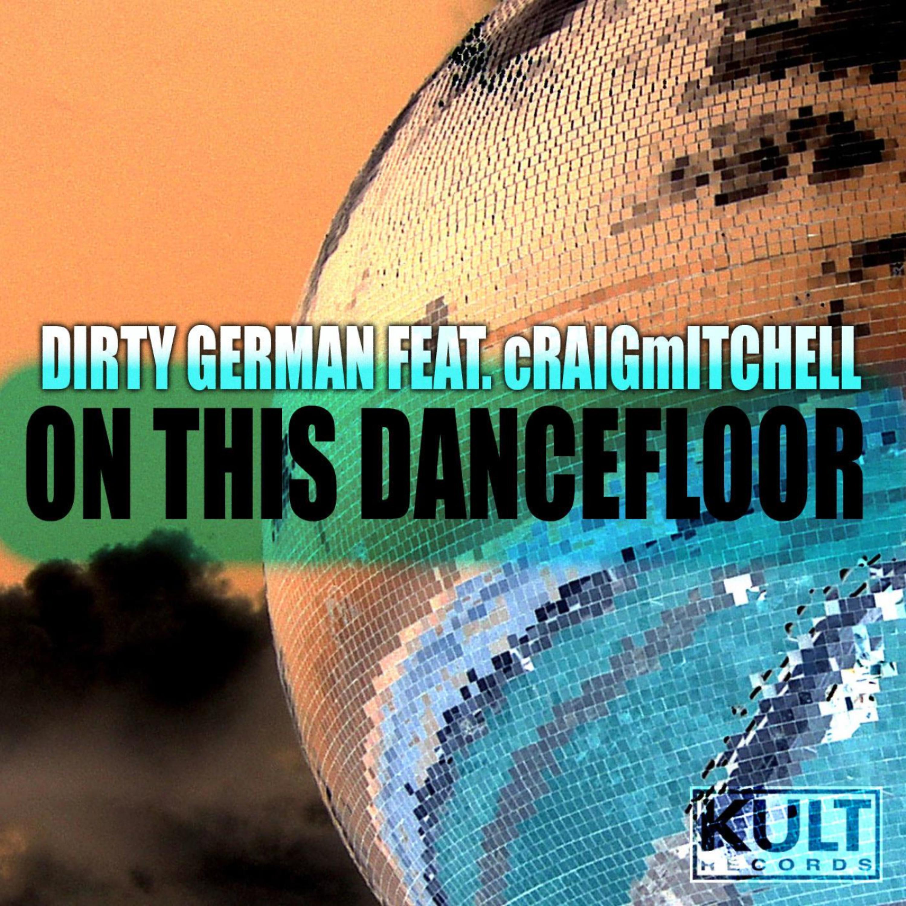 Постер альбома Kult Records Presents: On This Dancefloor Part 2
