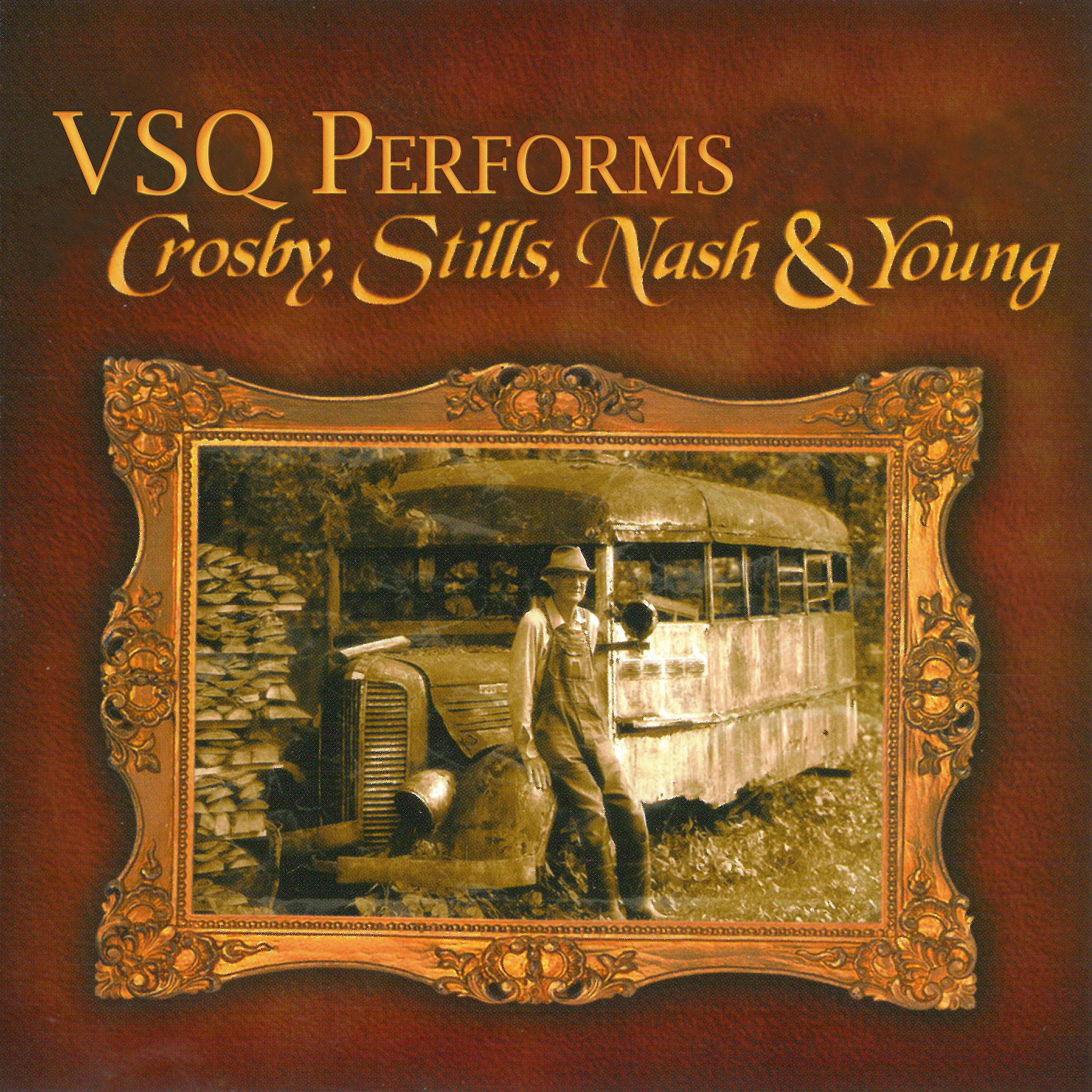 Постер альбома VSQ Performs Crosby, Stills, Nash & Young