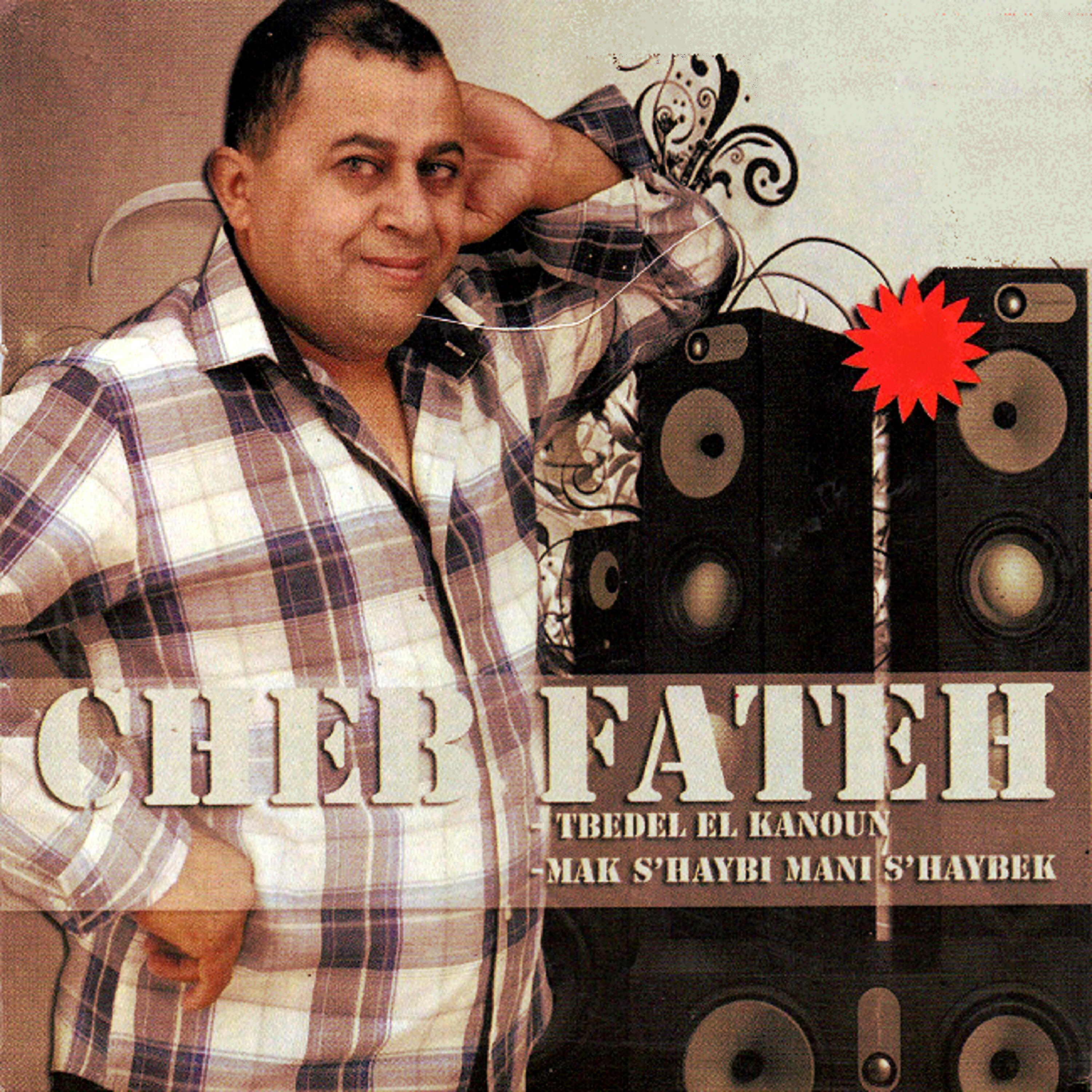 Cheb Fateh - Lem3alma
