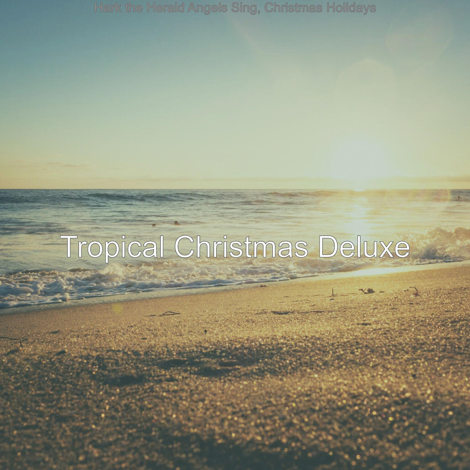 Tropical Christmas Deluxe - Christmas 2020 God Rest Ye Merry Gentlemen