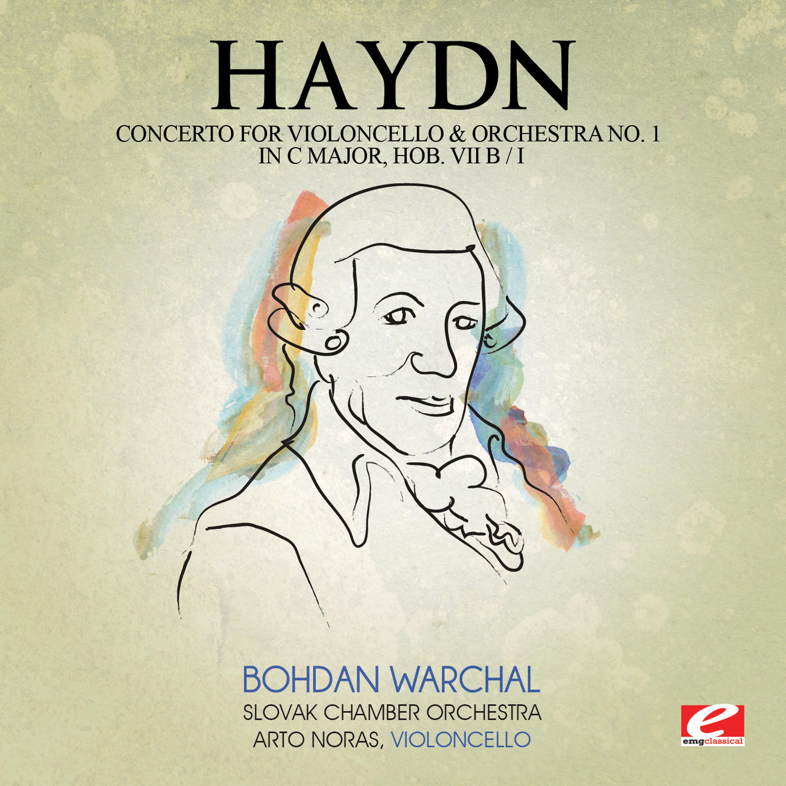 Постер альбома Haydn: Concerto for Violoncello and Orchestra No. 1 in C Major, Hob. VIIb:I (Digitally Remastered)