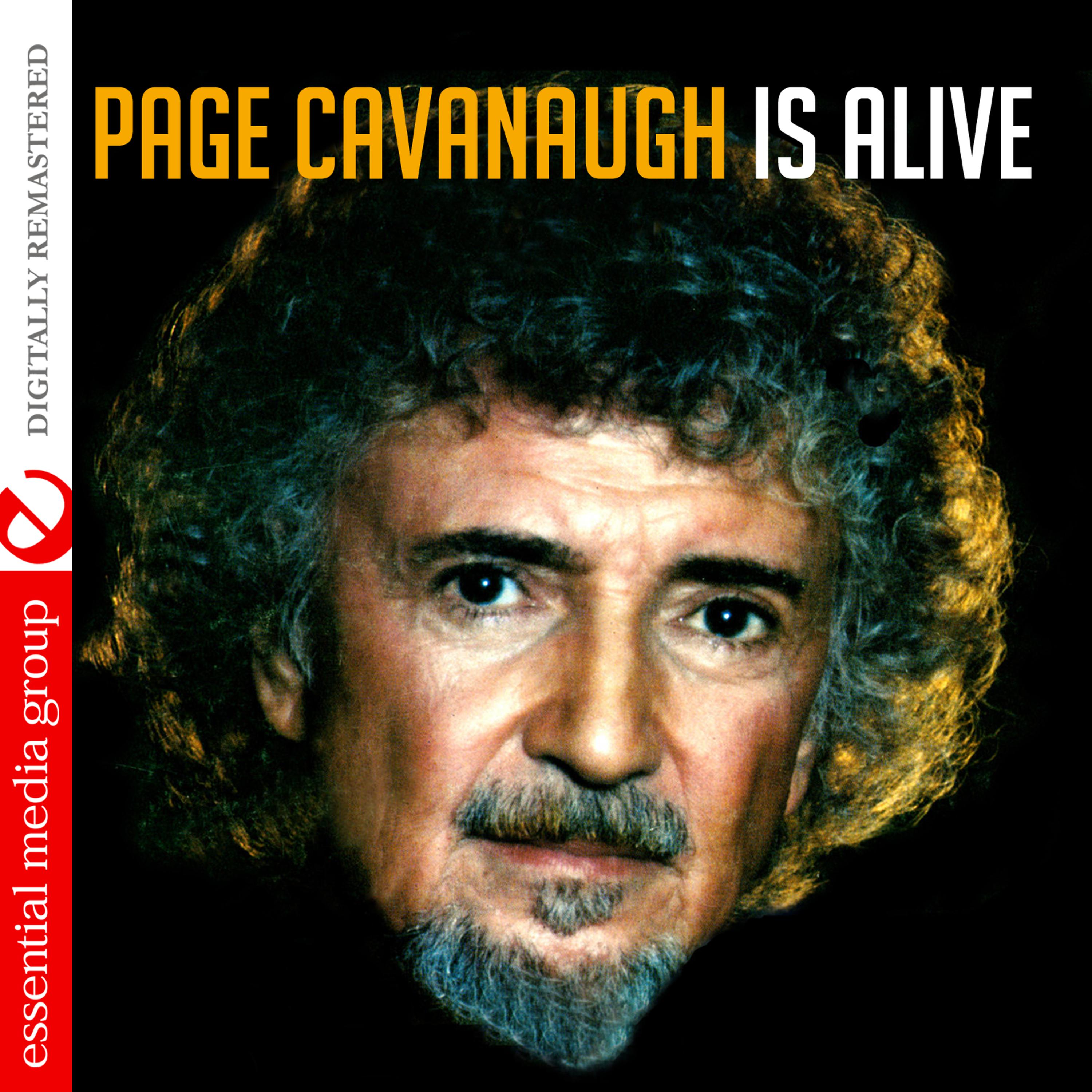 Постер альбома Page Cavanaugh Is Alive (Digitally Remastered)