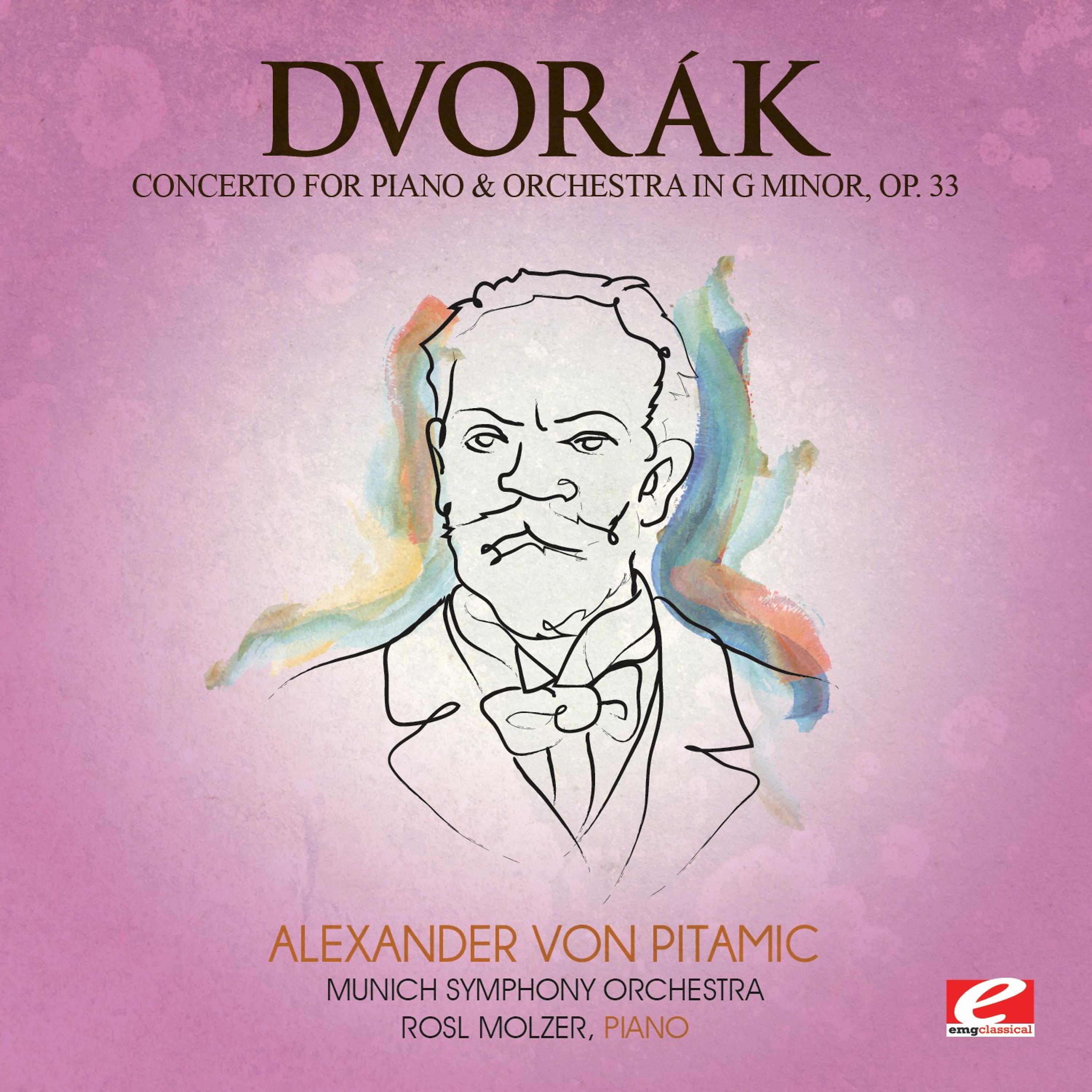 Постер альбома Dvorák: Concerto for Piano and Orchestra in G Minor, Op. 33 (Digitally Remastered)