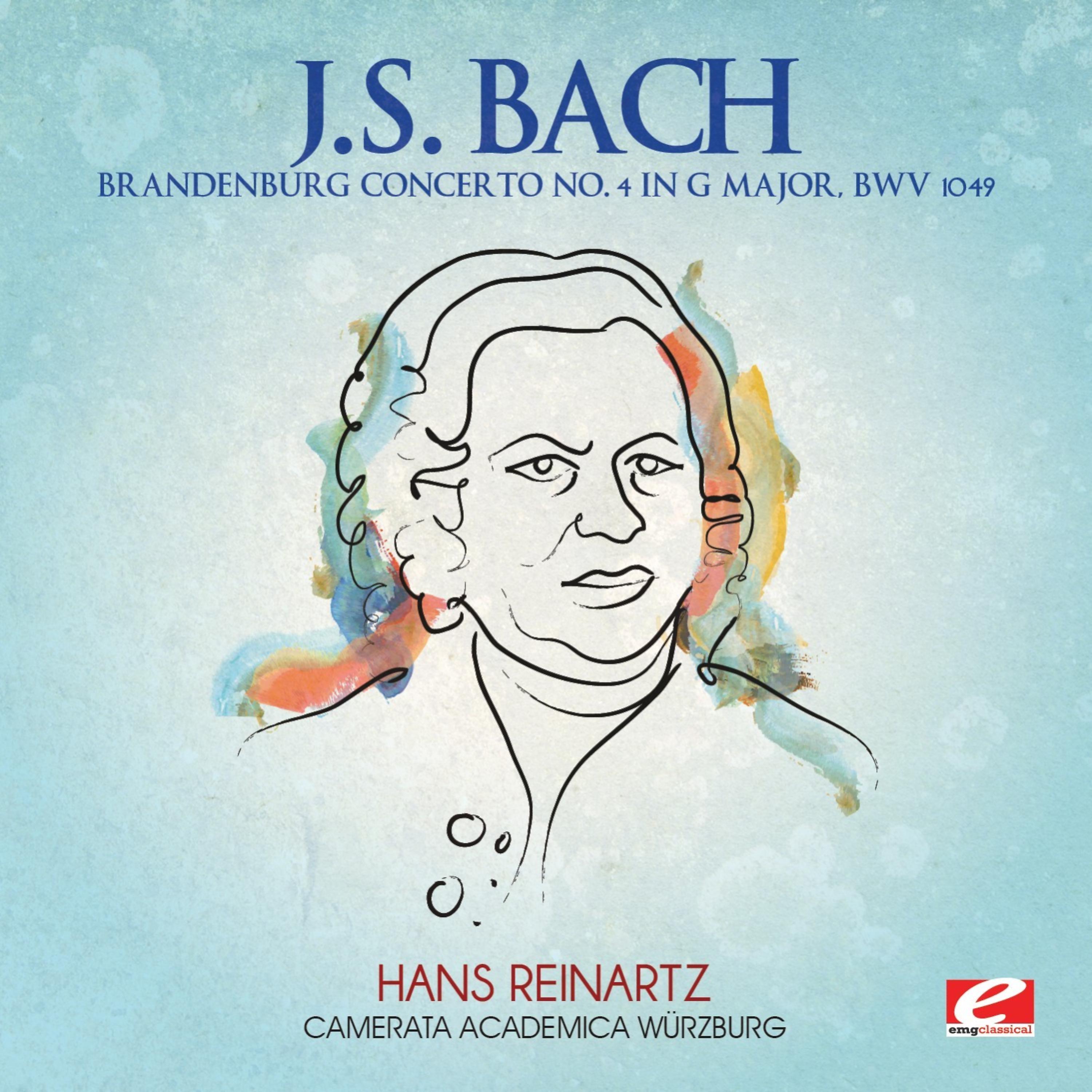 Постер альбома J.S. Bach: Brandenburg Concerto No. 4 in G Major, BWV 1049 (Digitally Remastered)