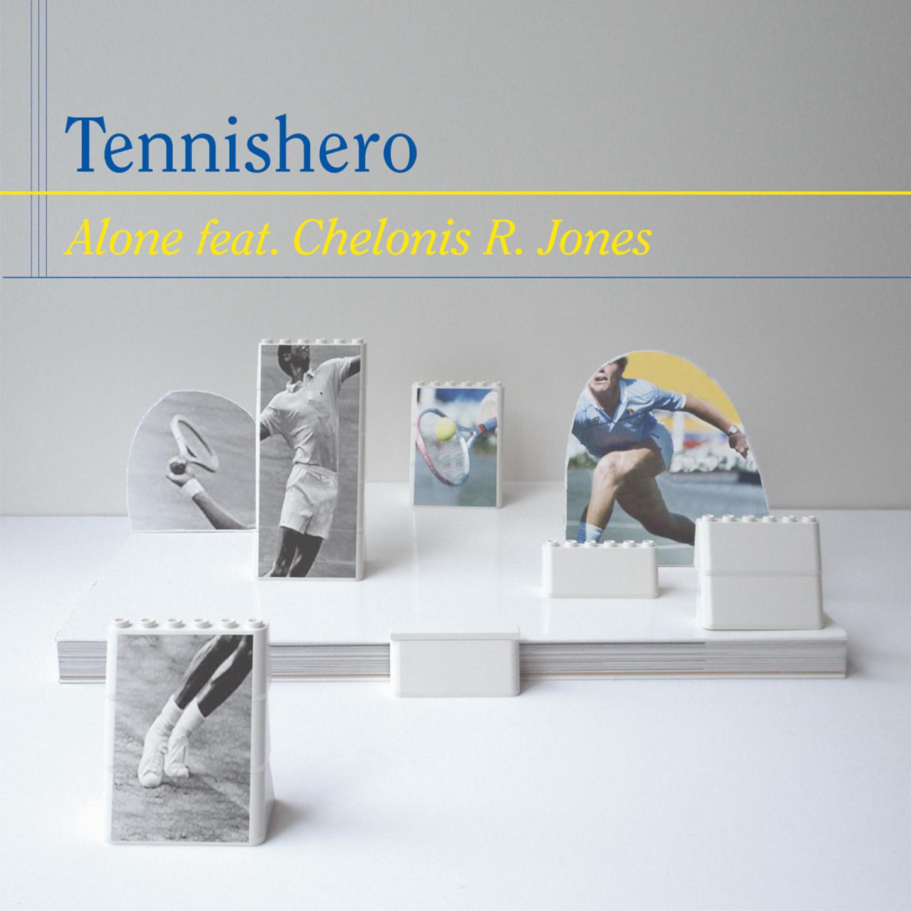 Tennishero - Alone (feat. Chelonis R Jones)