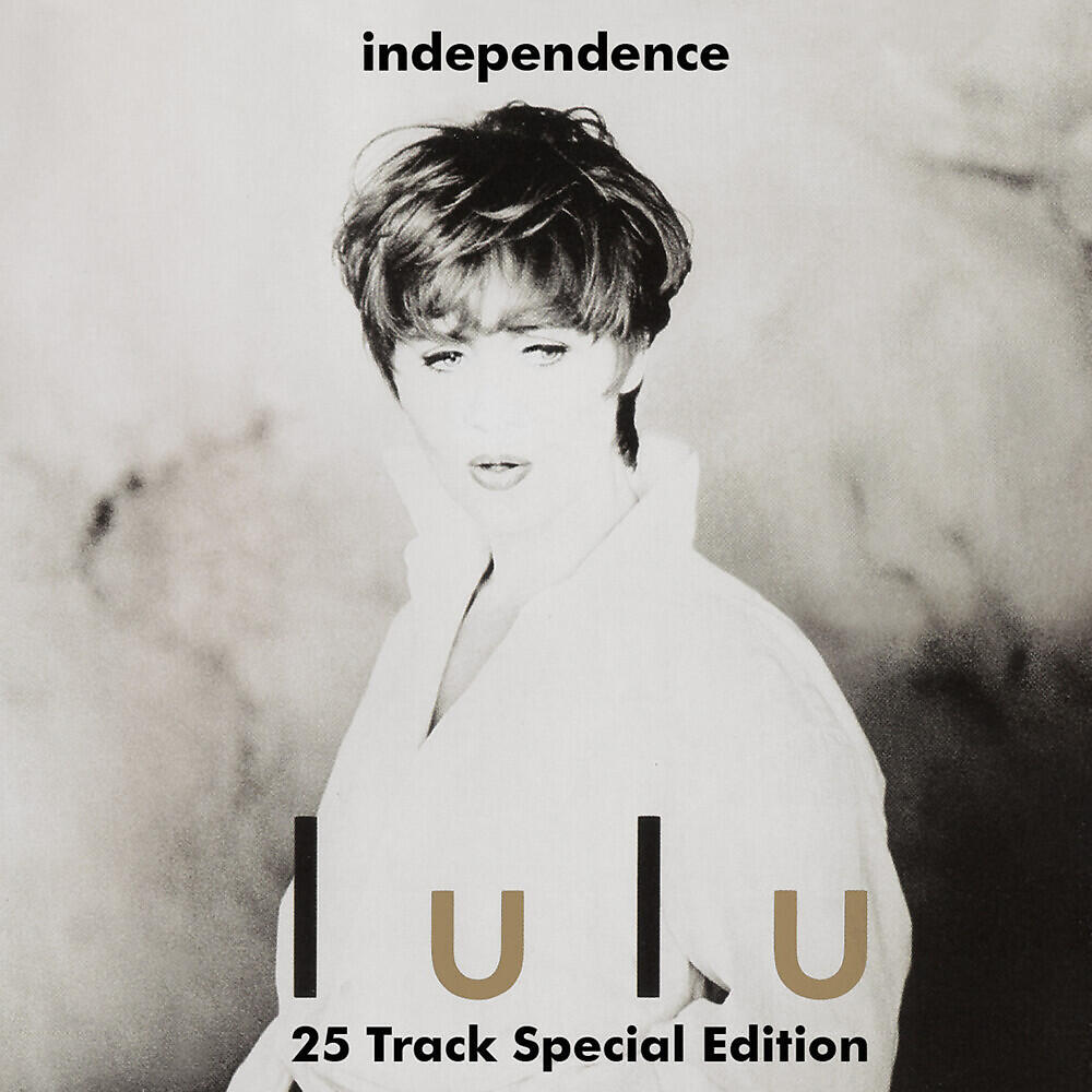 LULU - Independence (CJ Mackintosh Club Remix)