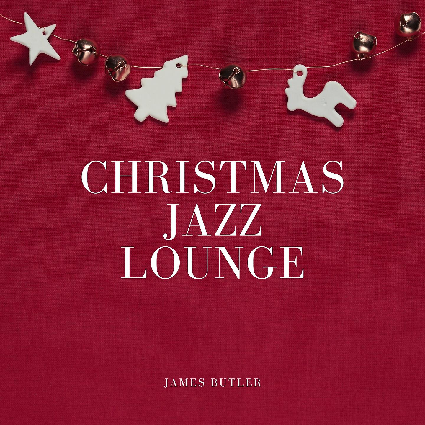 Постер альбома Christmas Jazz Lounge