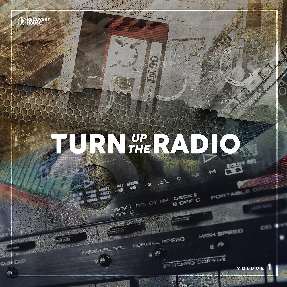Постер альбома Turn up the Radio, Vol. 1