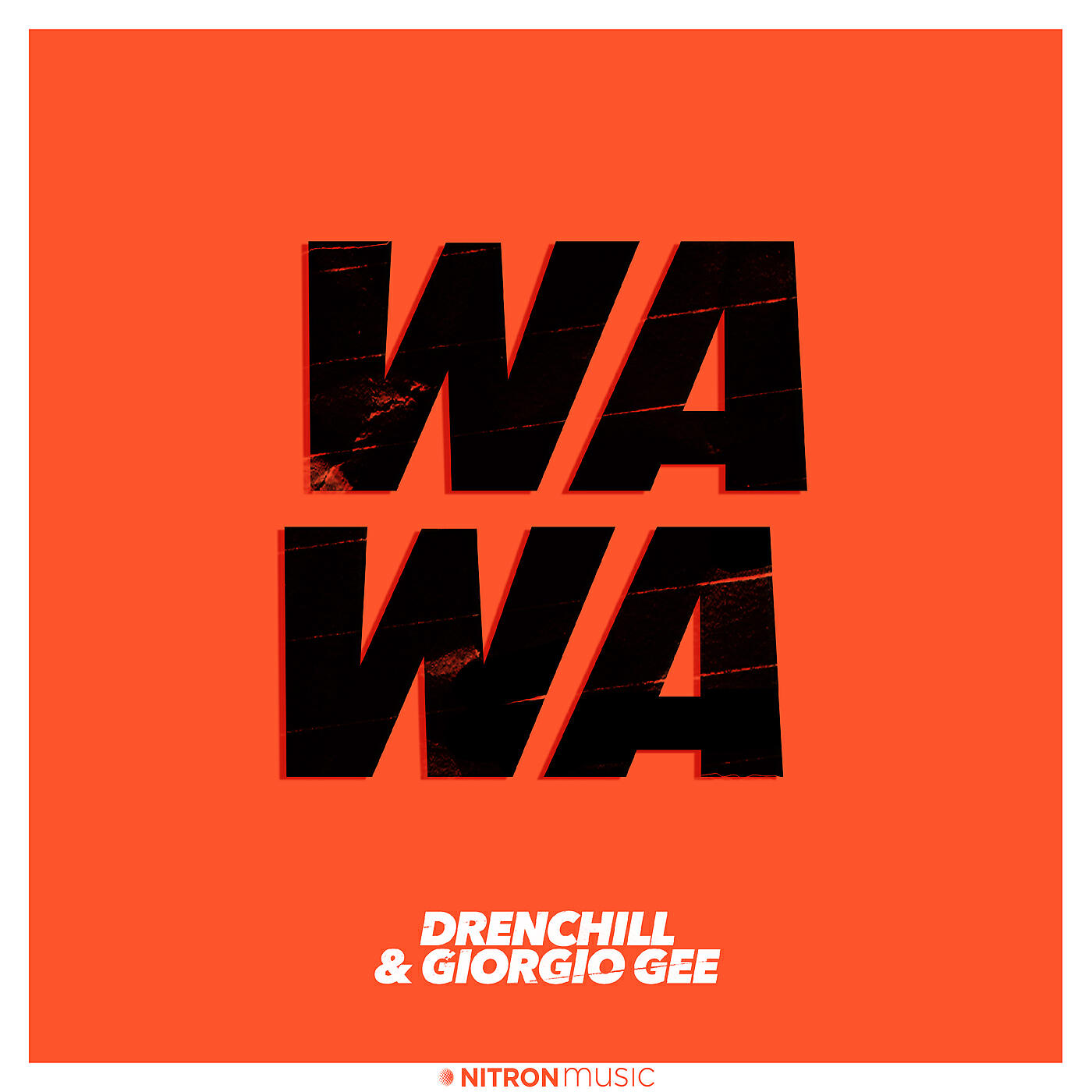 Drenchill - Wa Wa