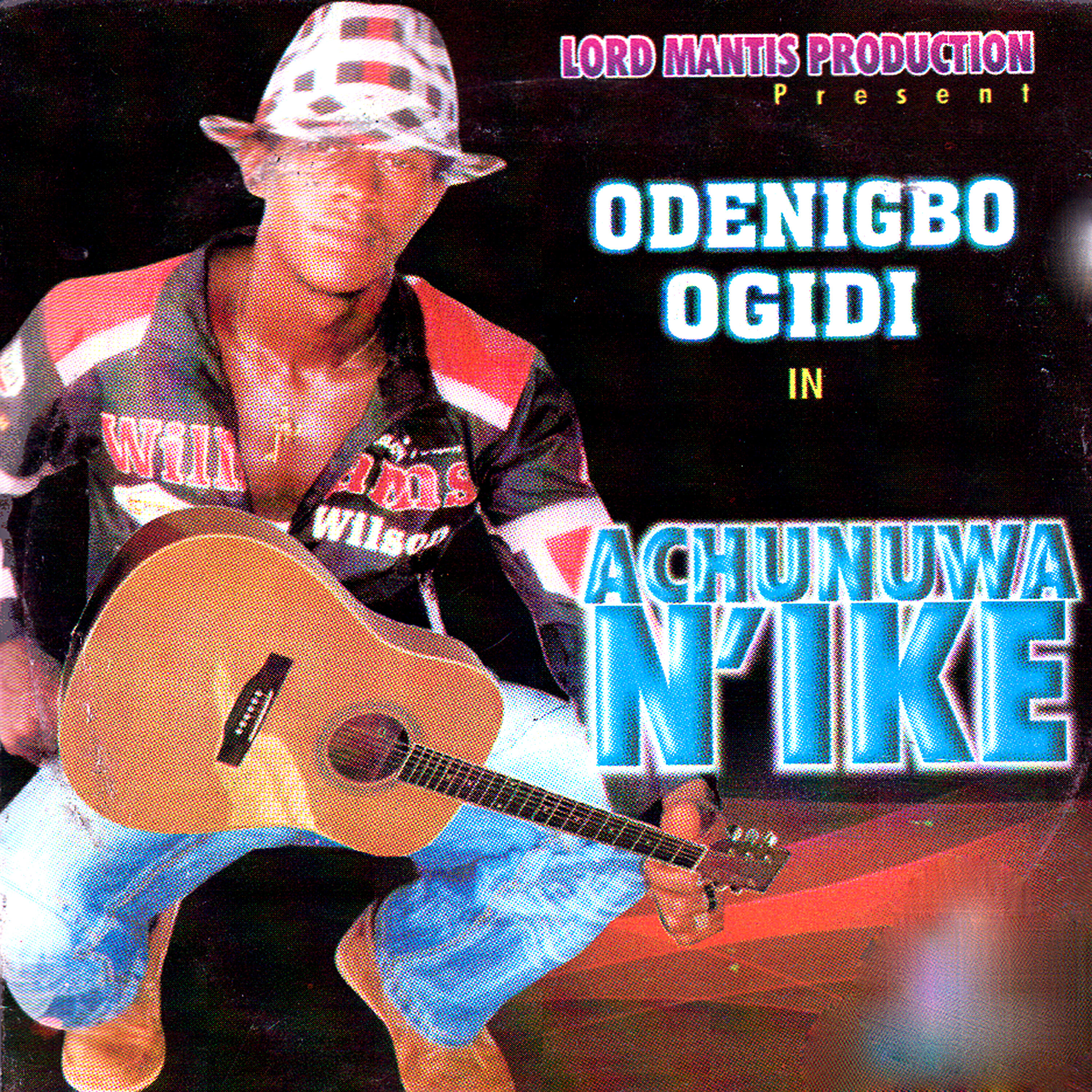 Odenigbo Ogidi - Ojebe Okalueze