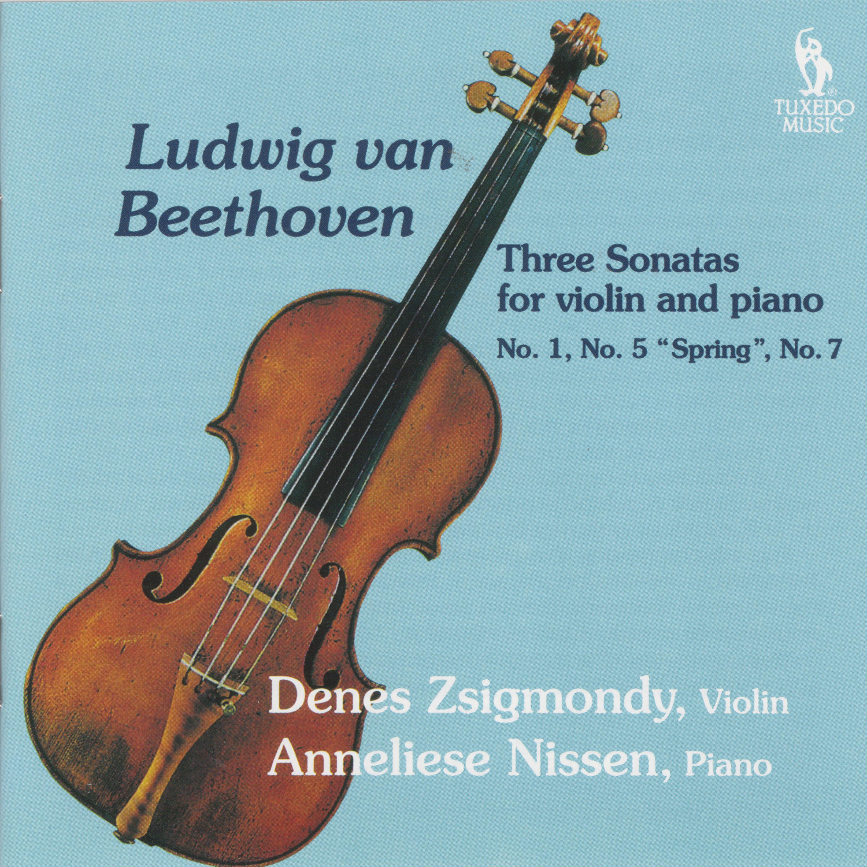 Постер альбома Beethoven: Three Violin Sonatas No. 1, No. 5 & No. 7