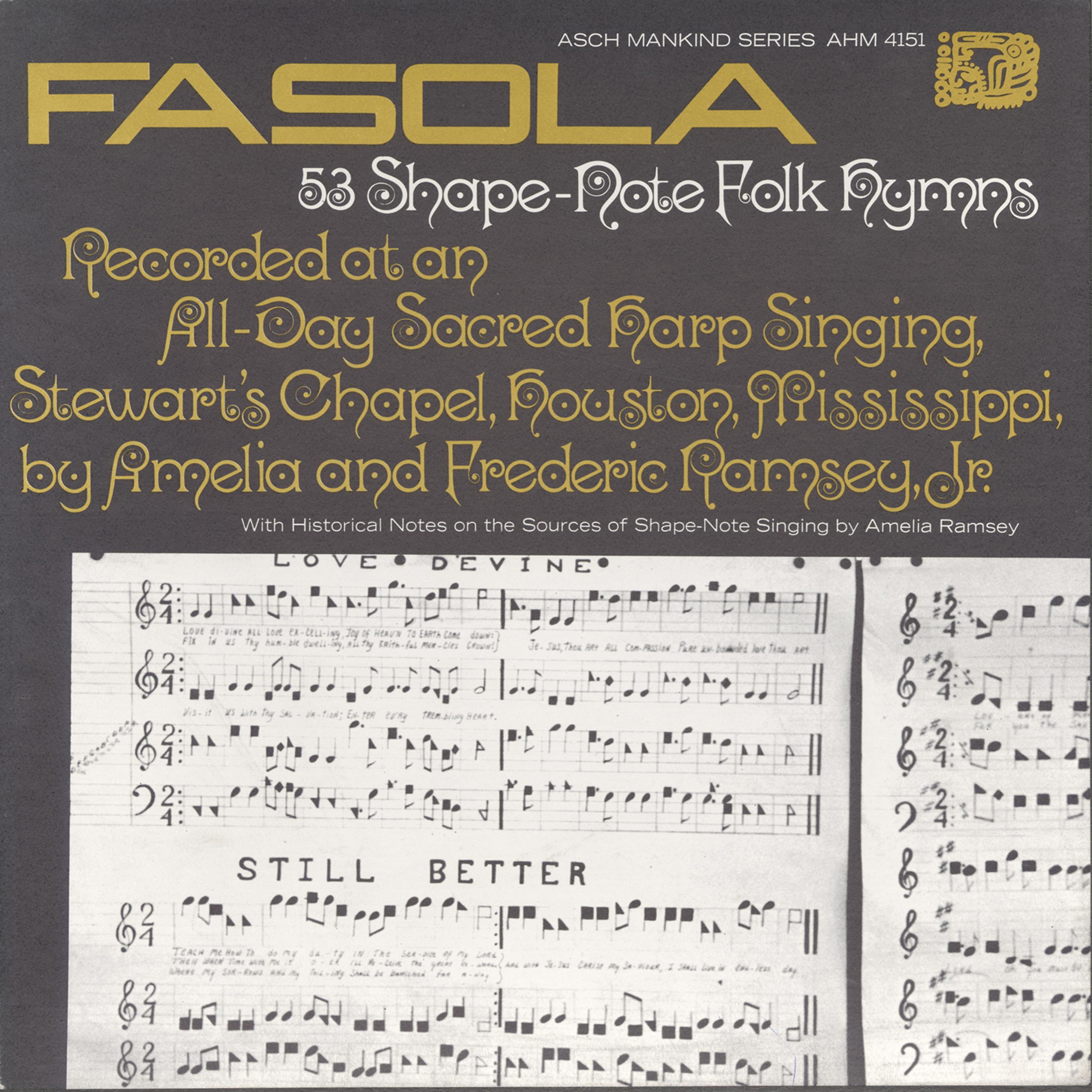 Постер альбома Fasola: Fifty-three Shape Note Folk Hymns: All Day Sacred Harp Singing at Stewart's Chapel in Houston, Mississippi