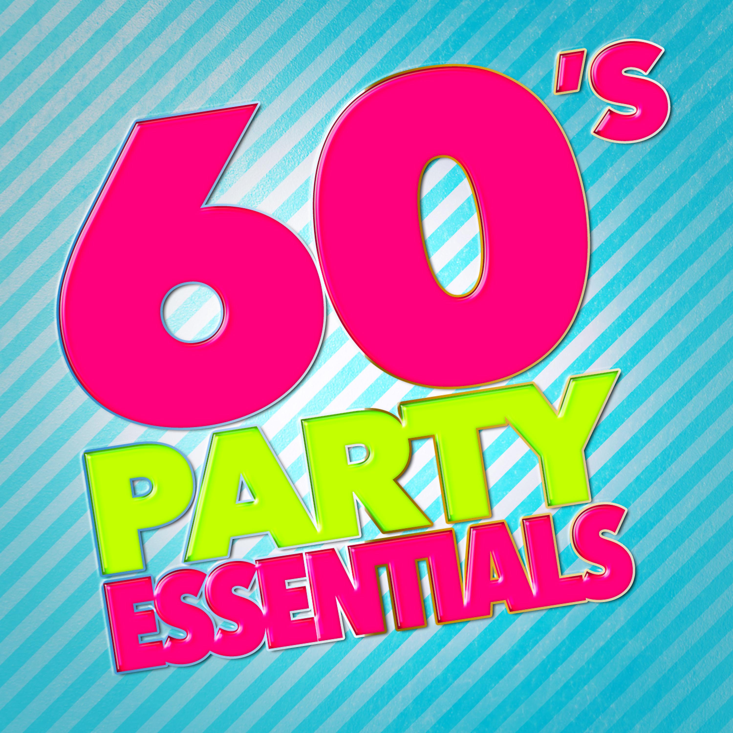 Постер альбома 60's Party Essentials