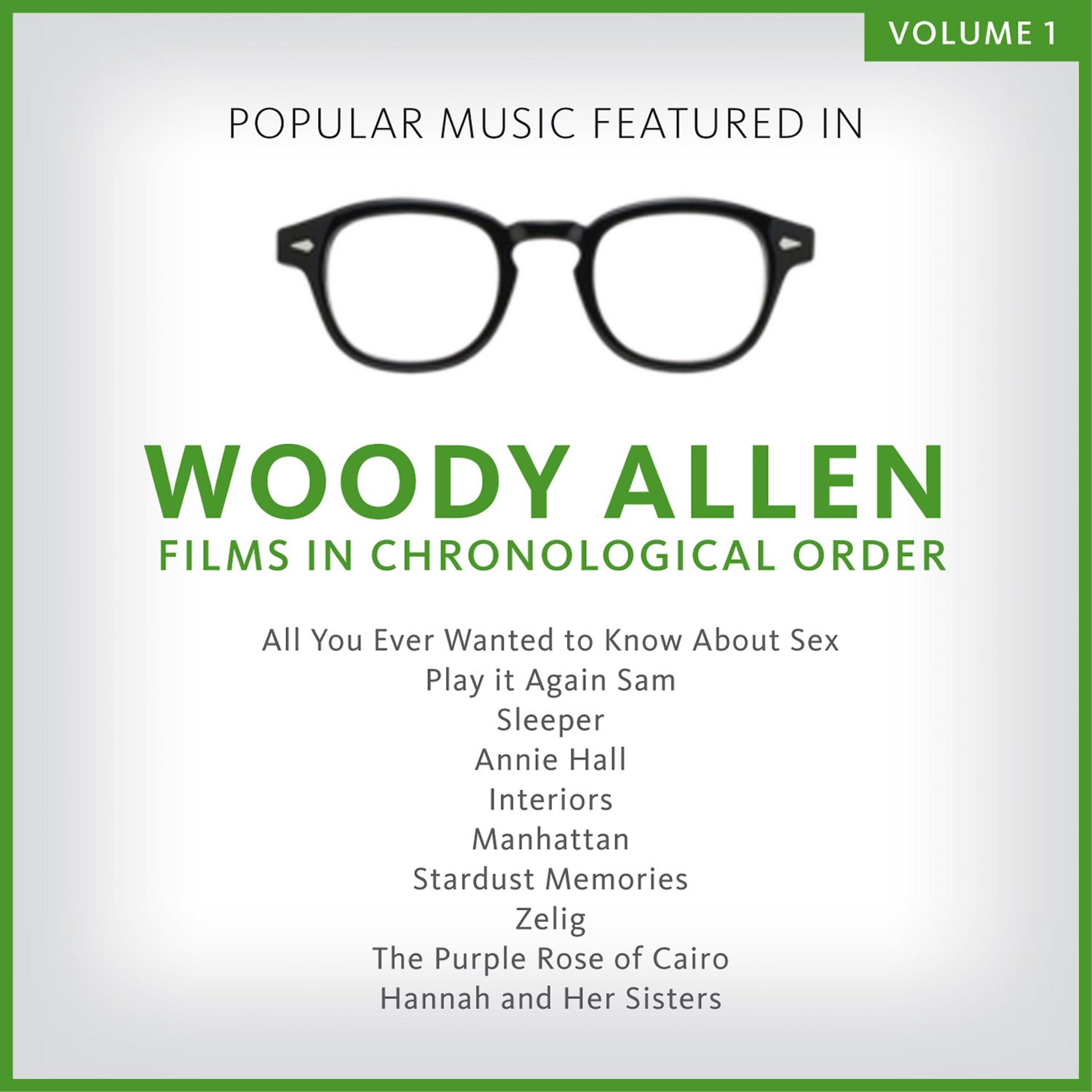 Постер альбома Popular Music Featured in the Films of Woody Allen, Volume 1: 1972 - 1986