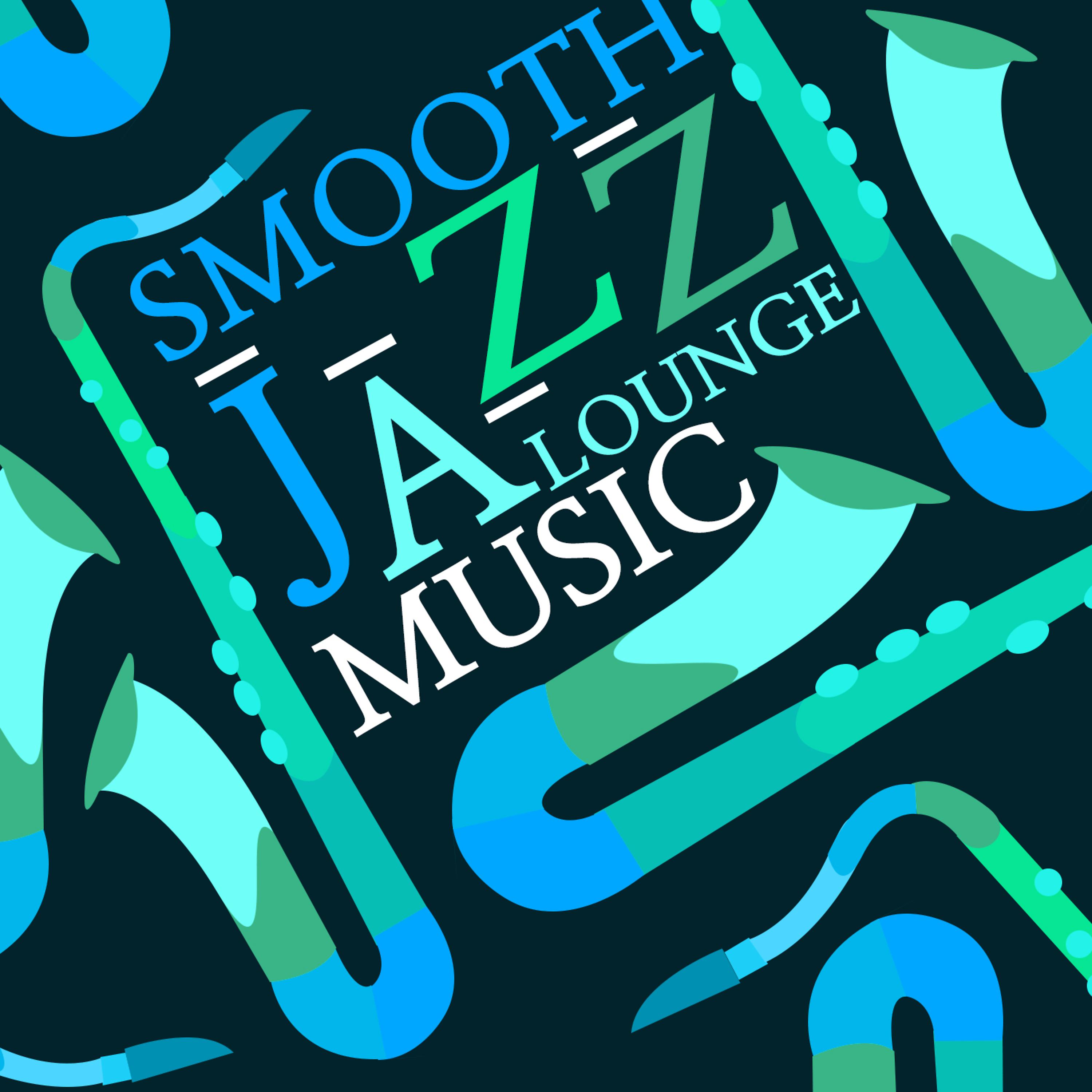Постер альбома Smooth Jazz Lounge Music