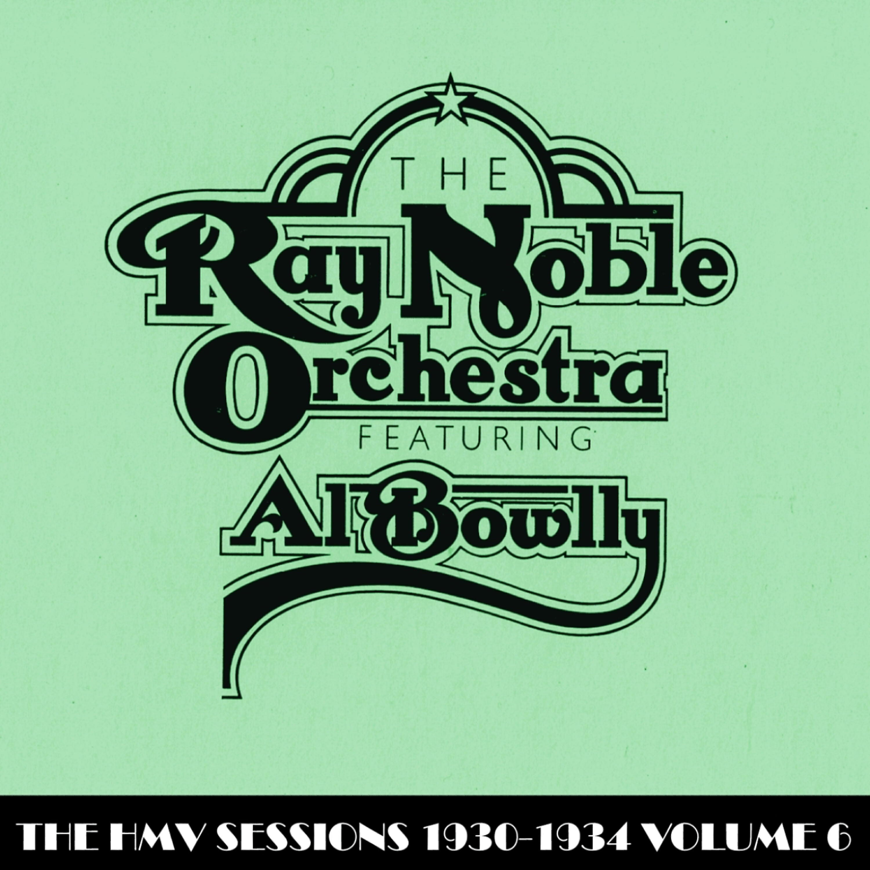 Ray Noble Orchestra - Just an Echo In the Valley