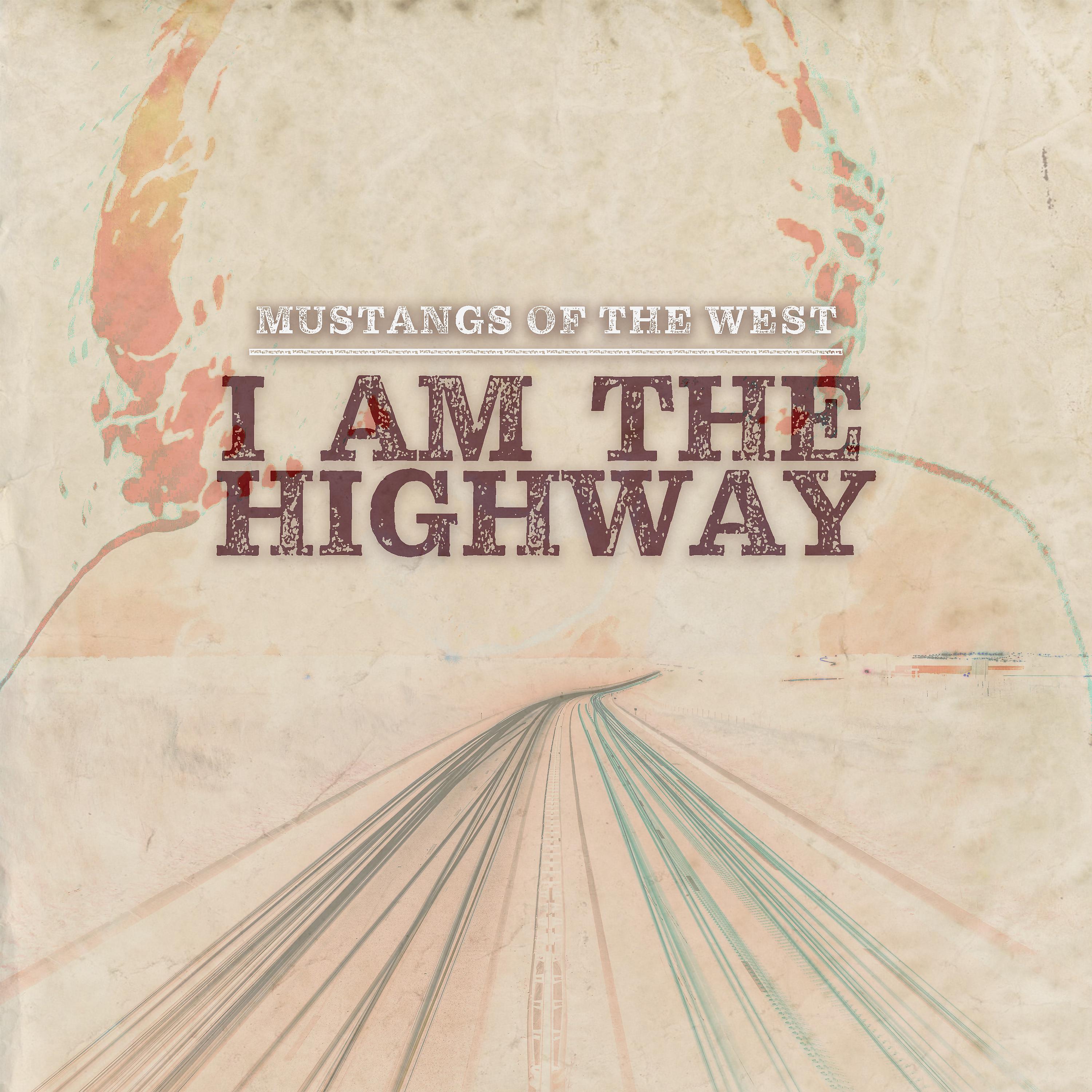 Постер альбома I Am the Highway