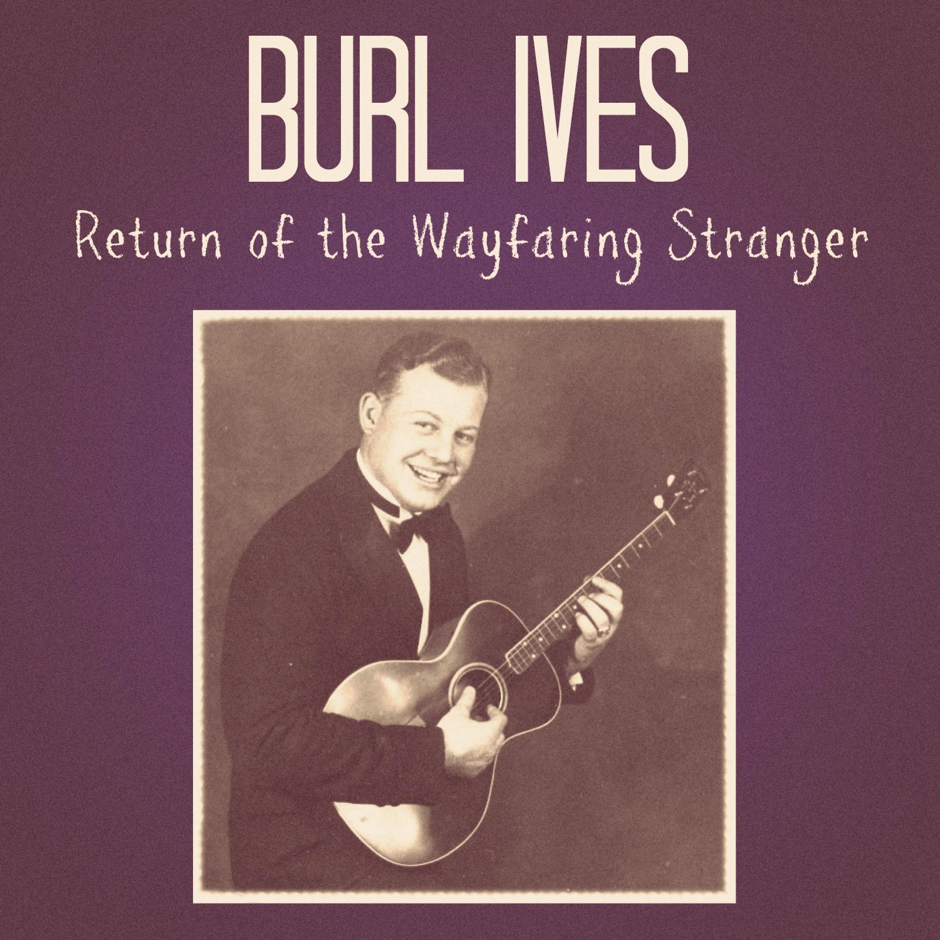 Постер альбома Return of the Wayfaring Stranger