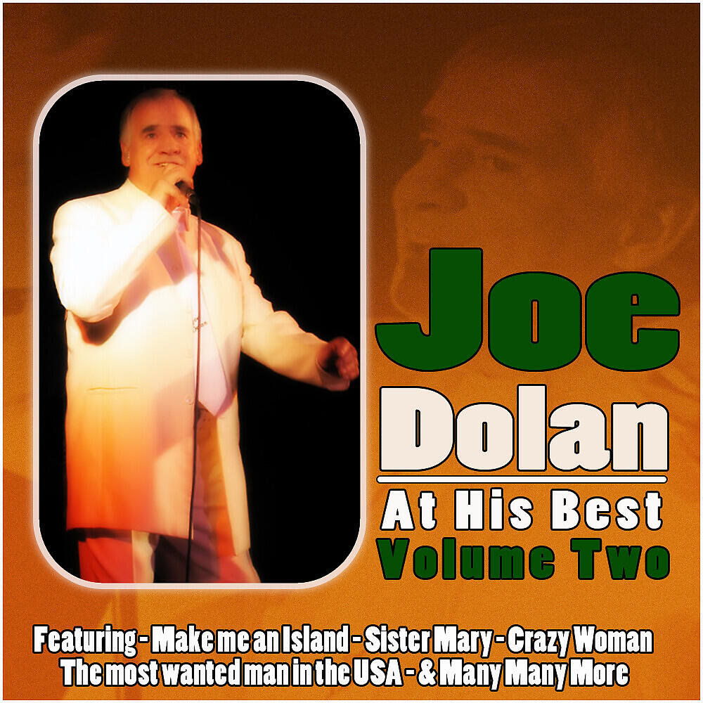 Joe Dolan - The Most Wanted Man In The Usa