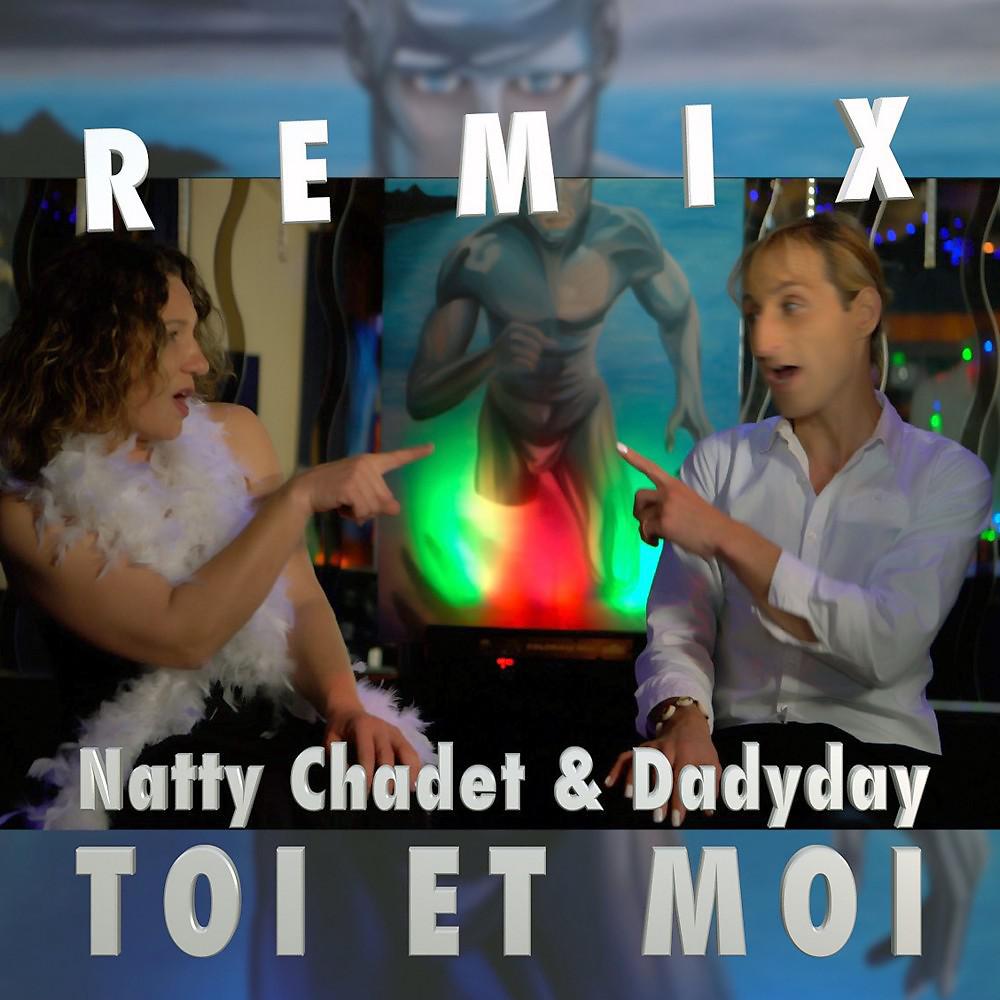 Постер альбома Toi et moi (Nakidim Remix)