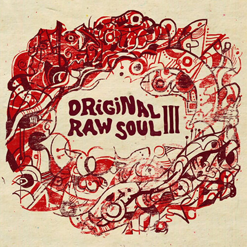 Постер альбома Original Raw Soul III
