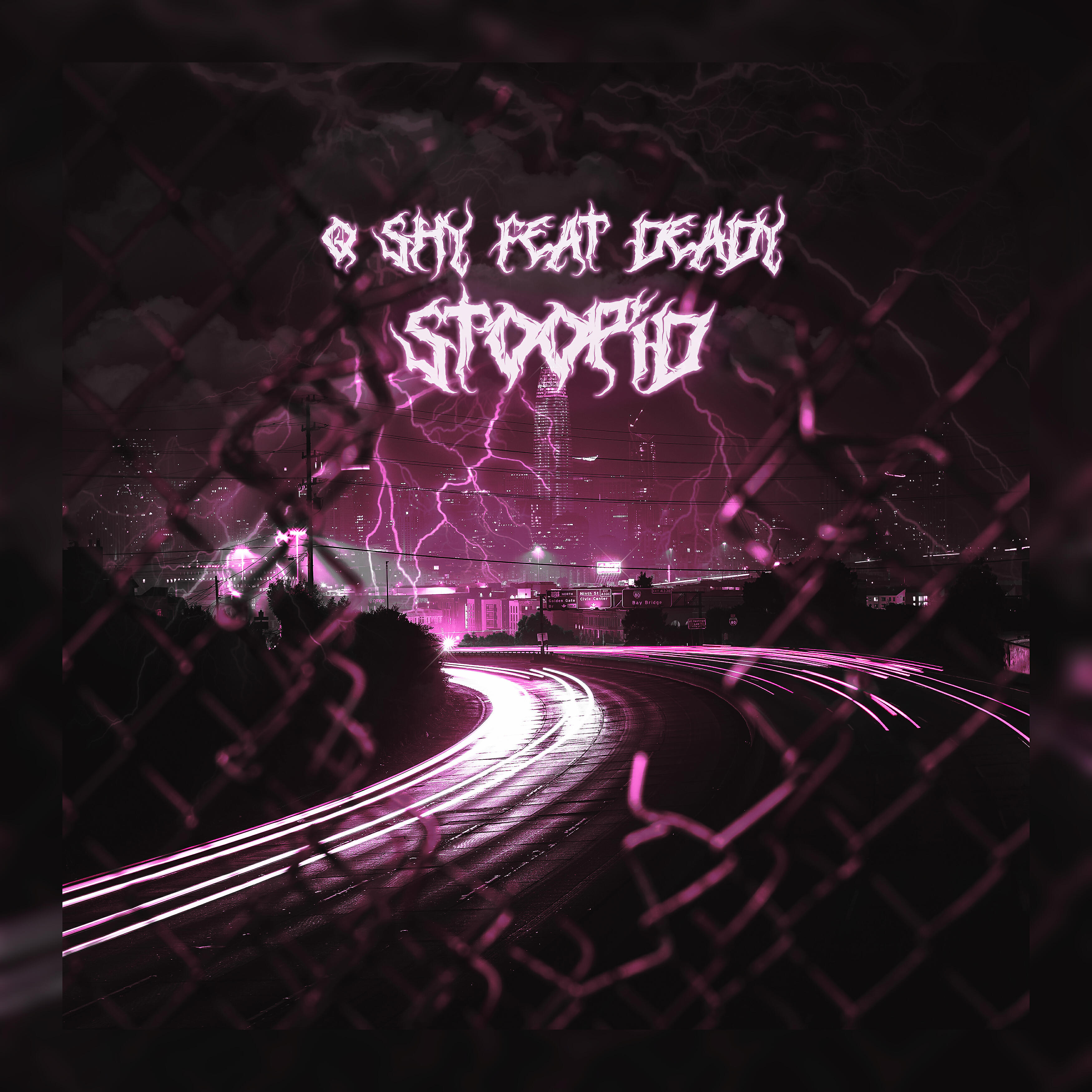 Q SHY - Stoopid (feat. Deady)