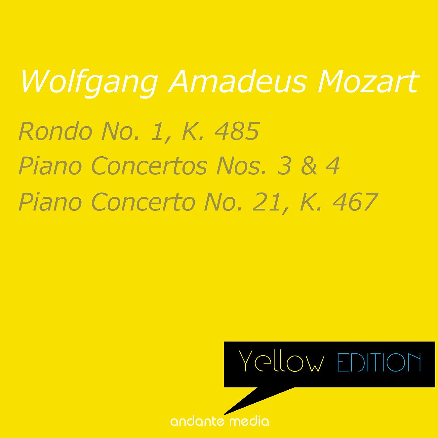Постер альбома Yellow Edition - Mozart: Rondo No. 1 & Piano Concertos Nos. 3, 4 & 21, K. 467