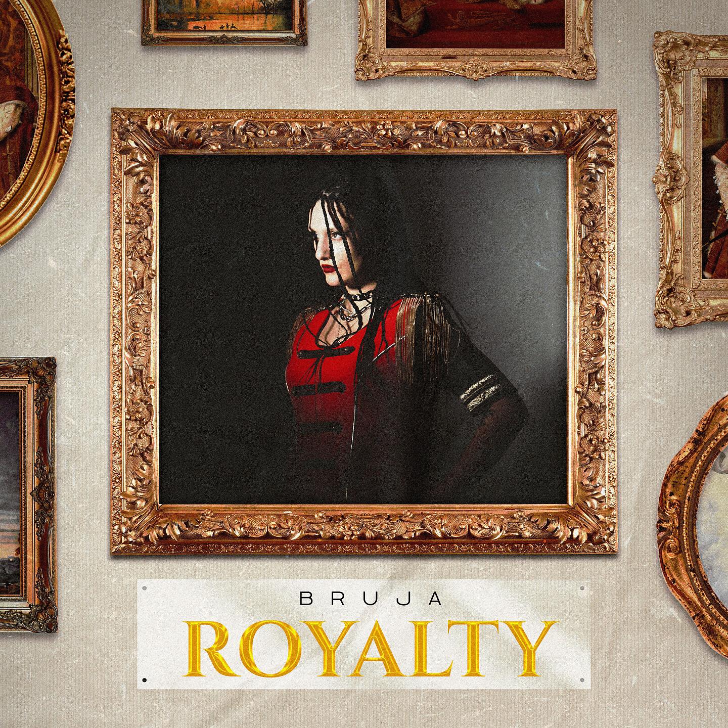 BRUJA - Royalty