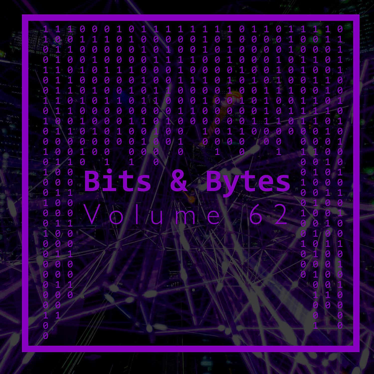 Постер альбома Bits & Bytes, Vol. 62