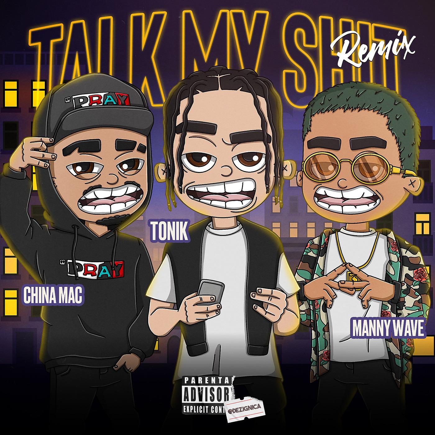 Постер альбома Talk My Shit (Remix)