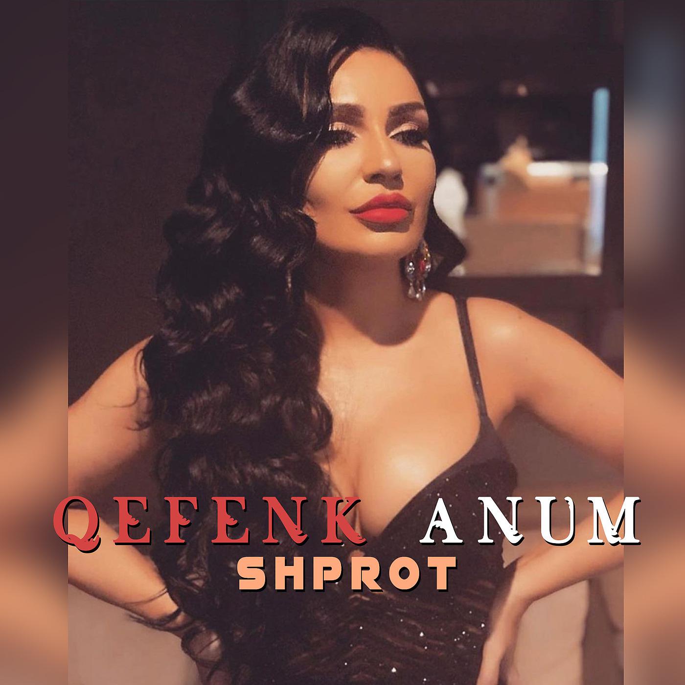 Постер альбома Qefenk Anum